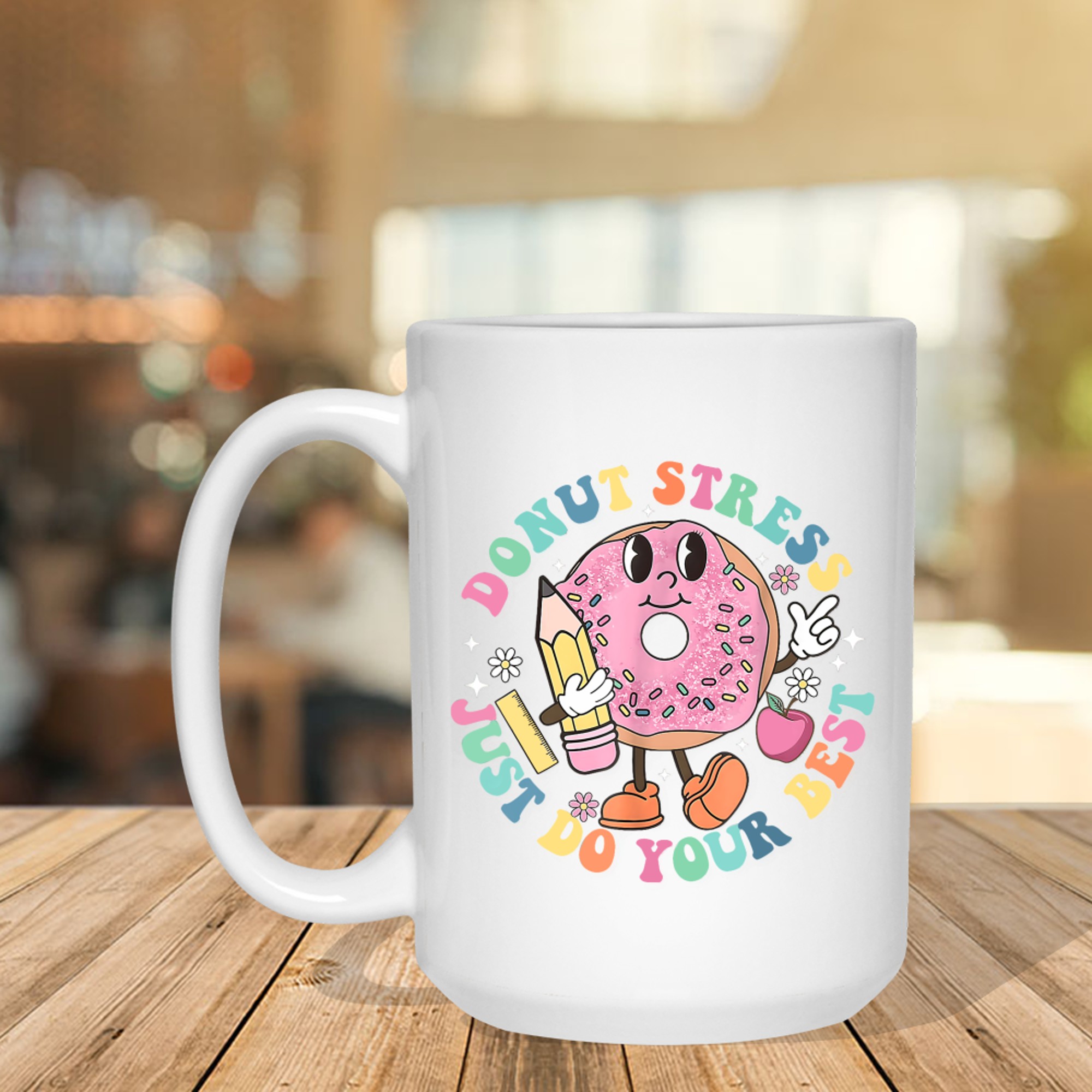 Donut Stress Do Your Best Teacher Test Day Mug