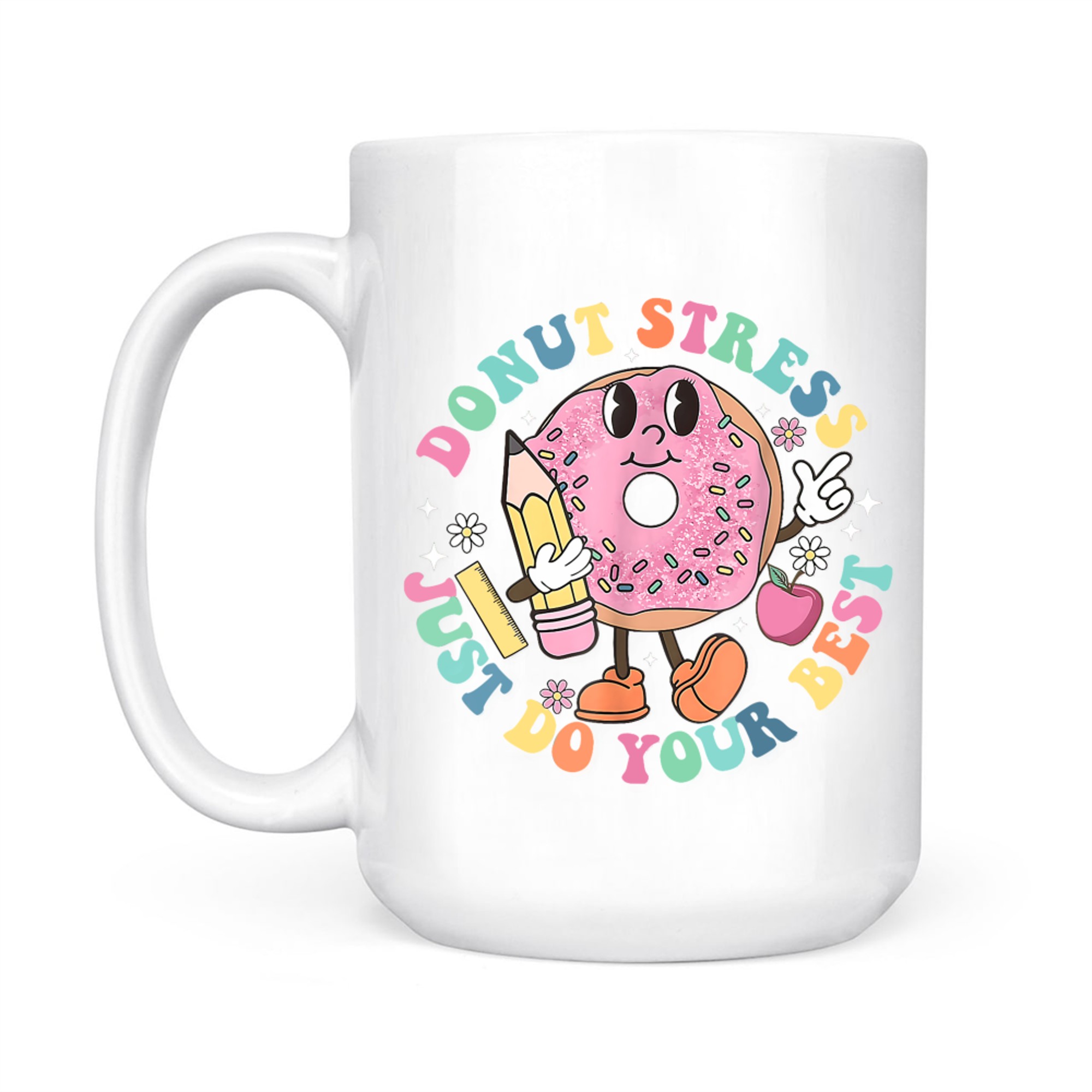 Donut Stress Do Your Best Teacher Test Day Mug