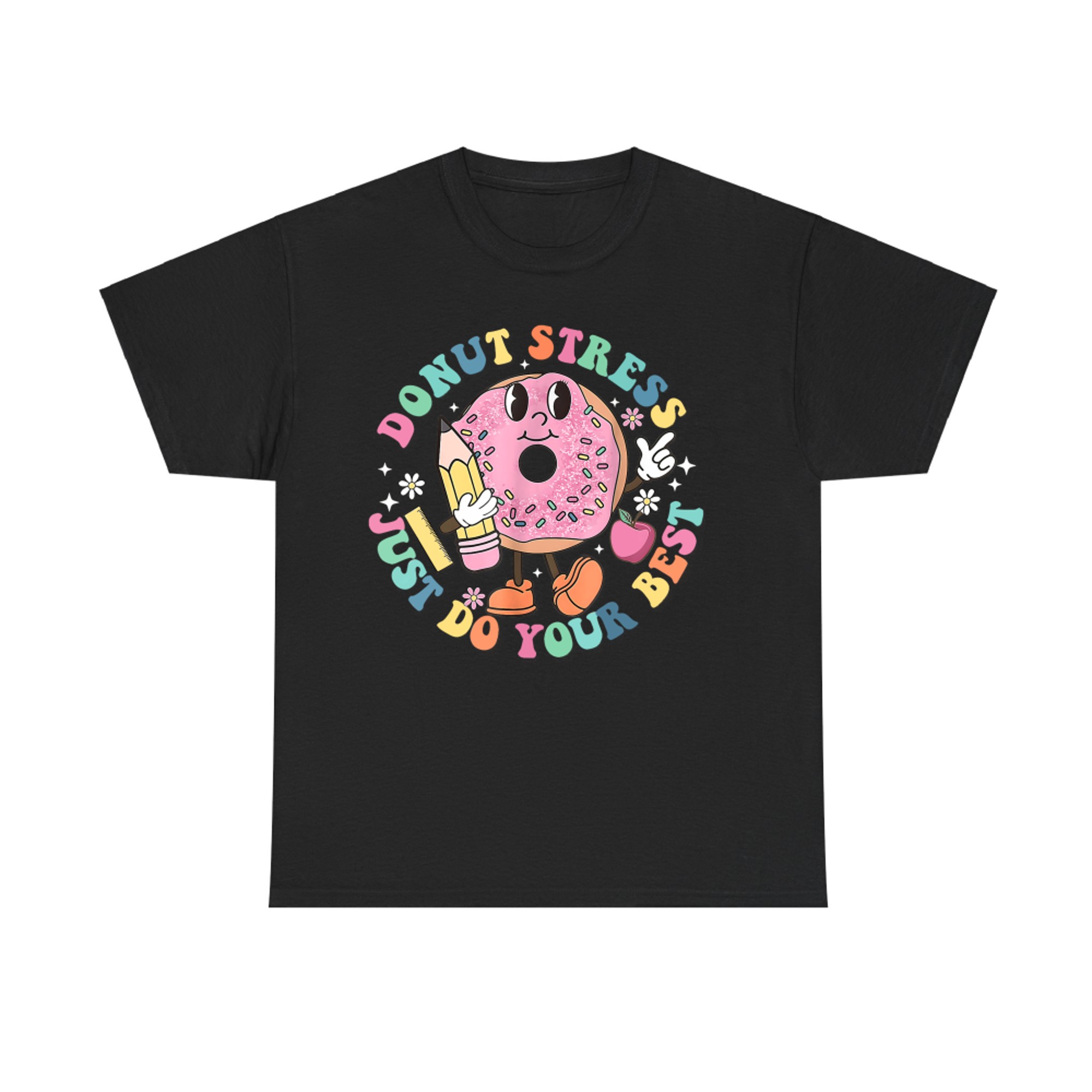 Donut Stress Do Your Best Teacher Test Day T-Shirt
