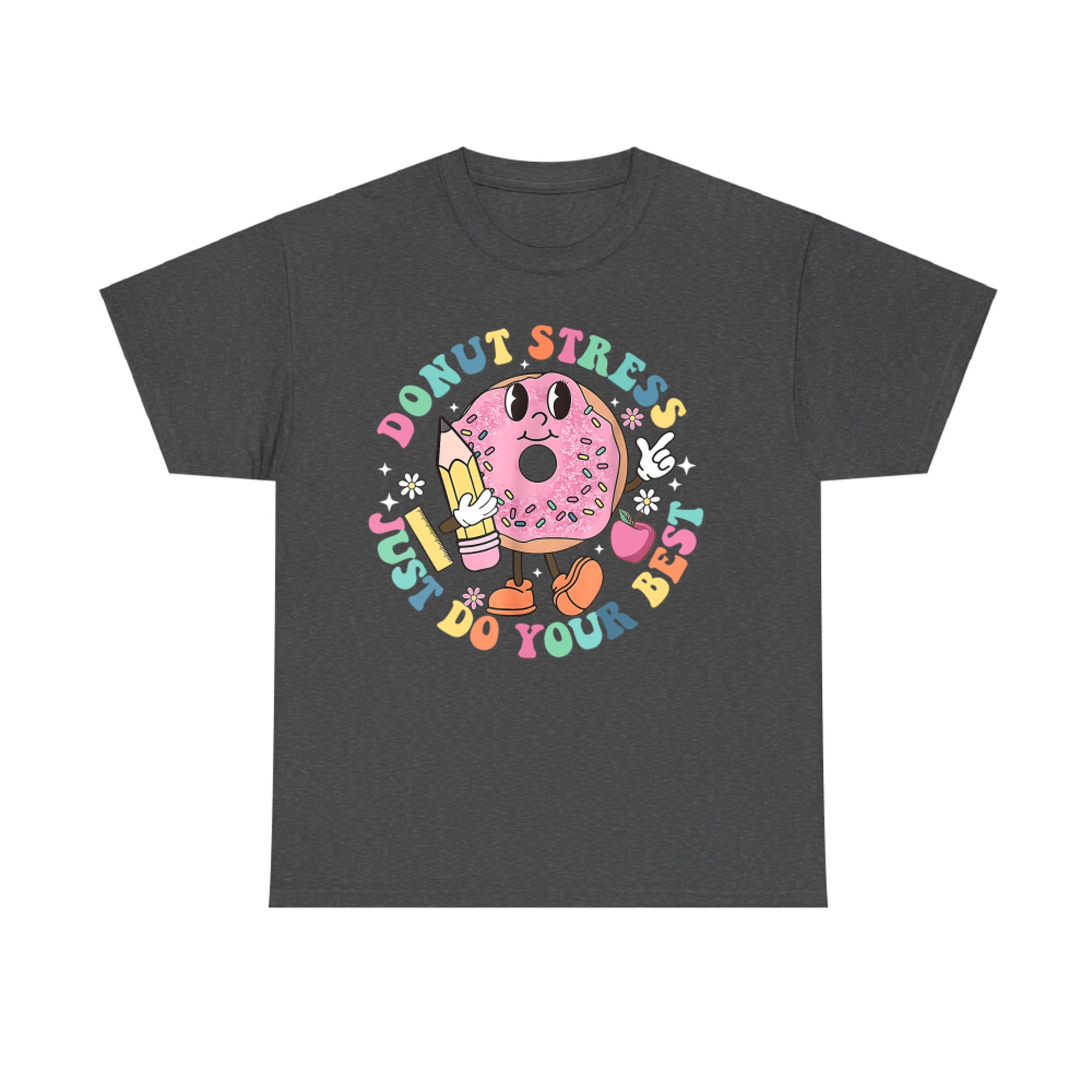 Donut Stress Do Your Best Teacher Test Day T-Shirt