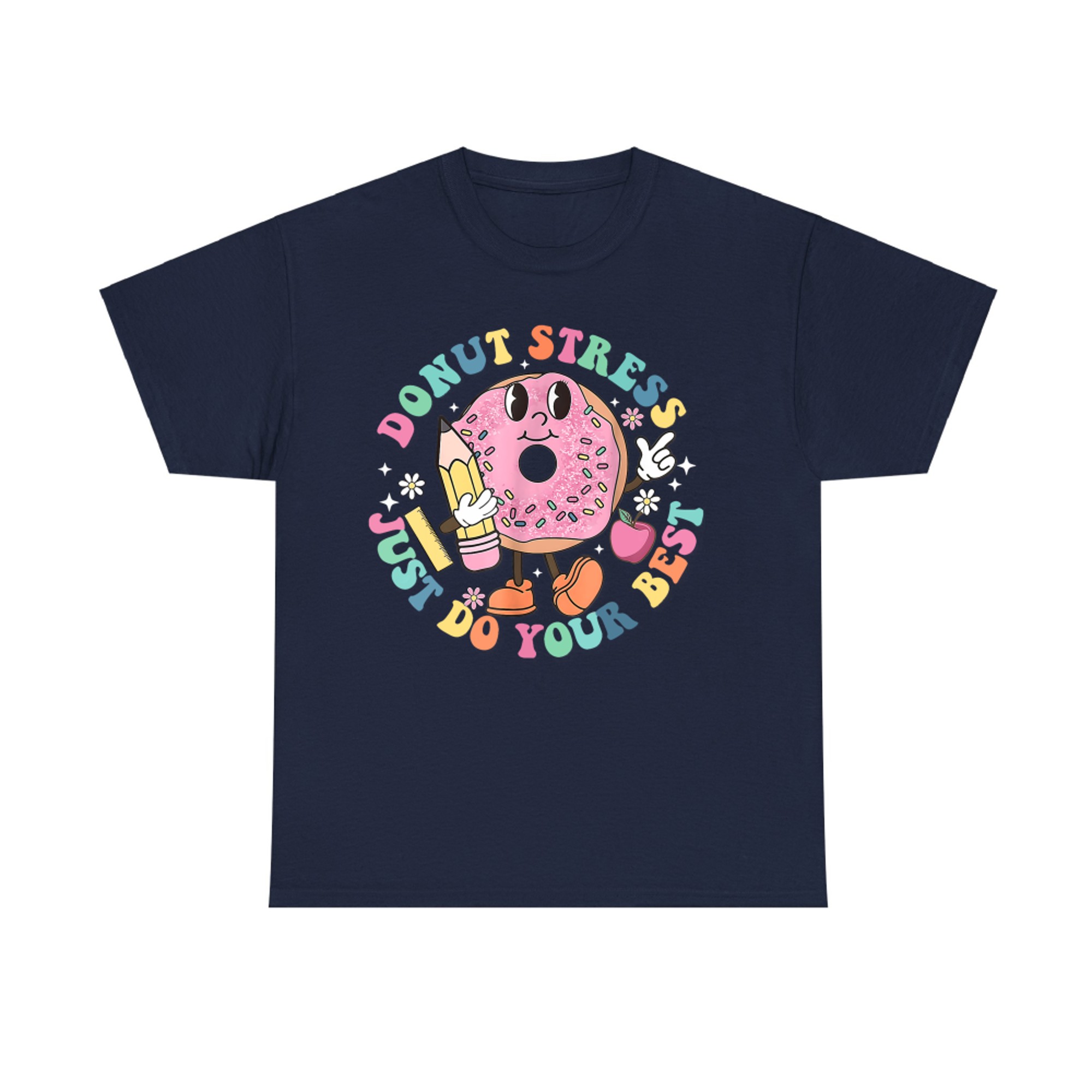 Donut Stress Do Your Best Teacher Test Day T-Shirt