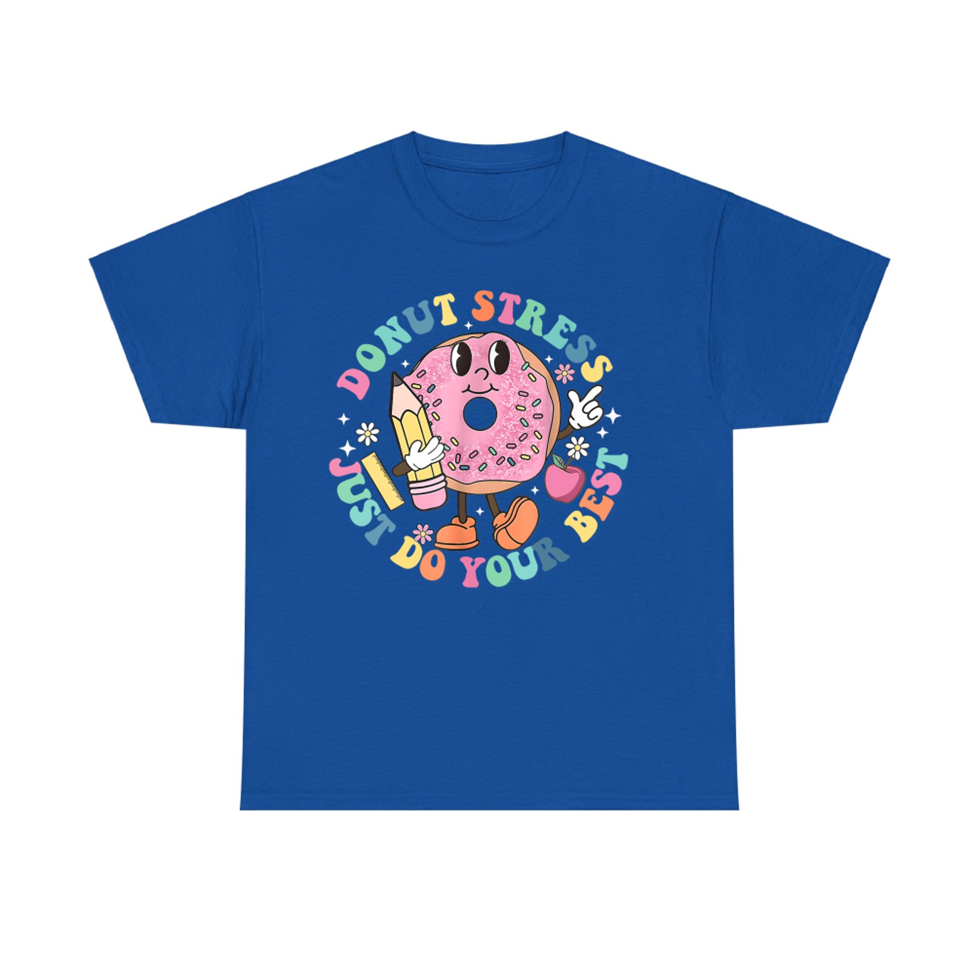 Donut Stress Do Your Best Teacher Test Day T-Shirt