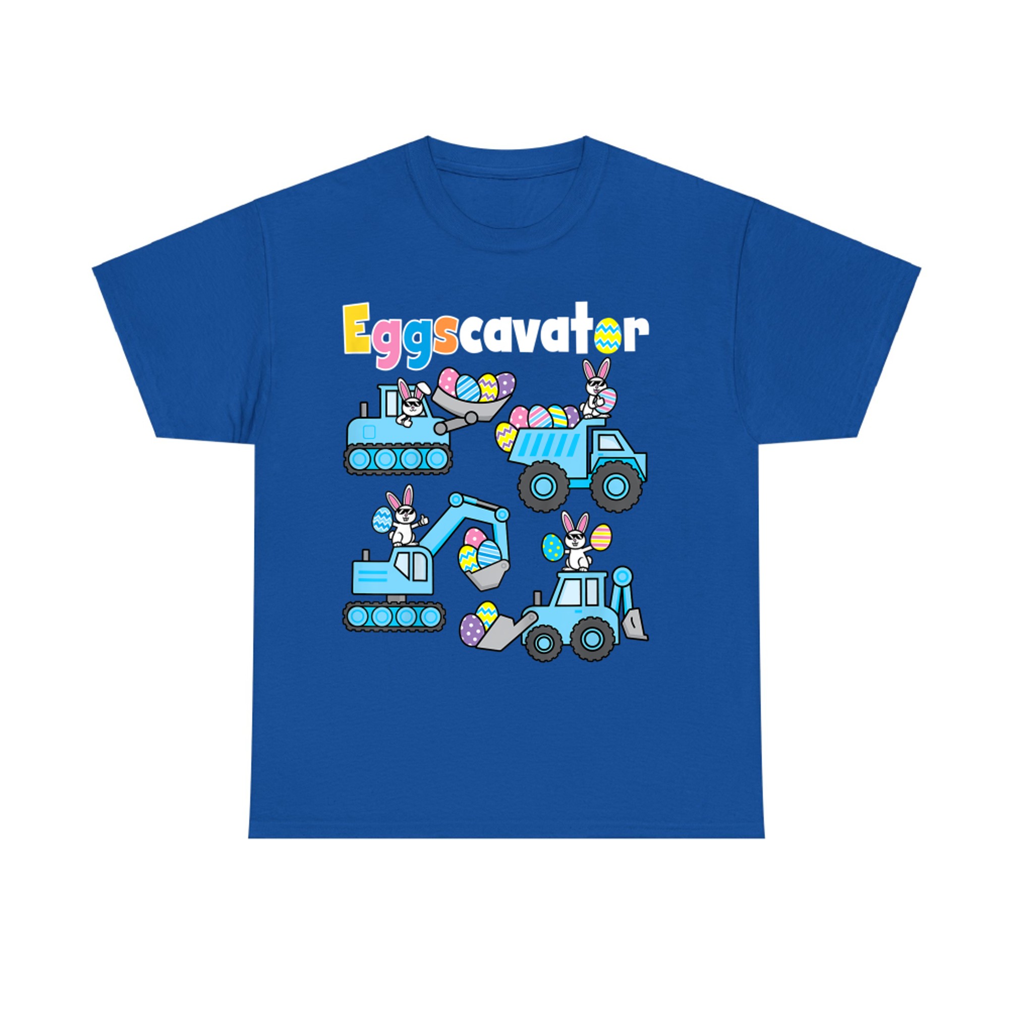 Easter Bunny Eggscavator Funny Eggs Cavator Excavator T-Shirt