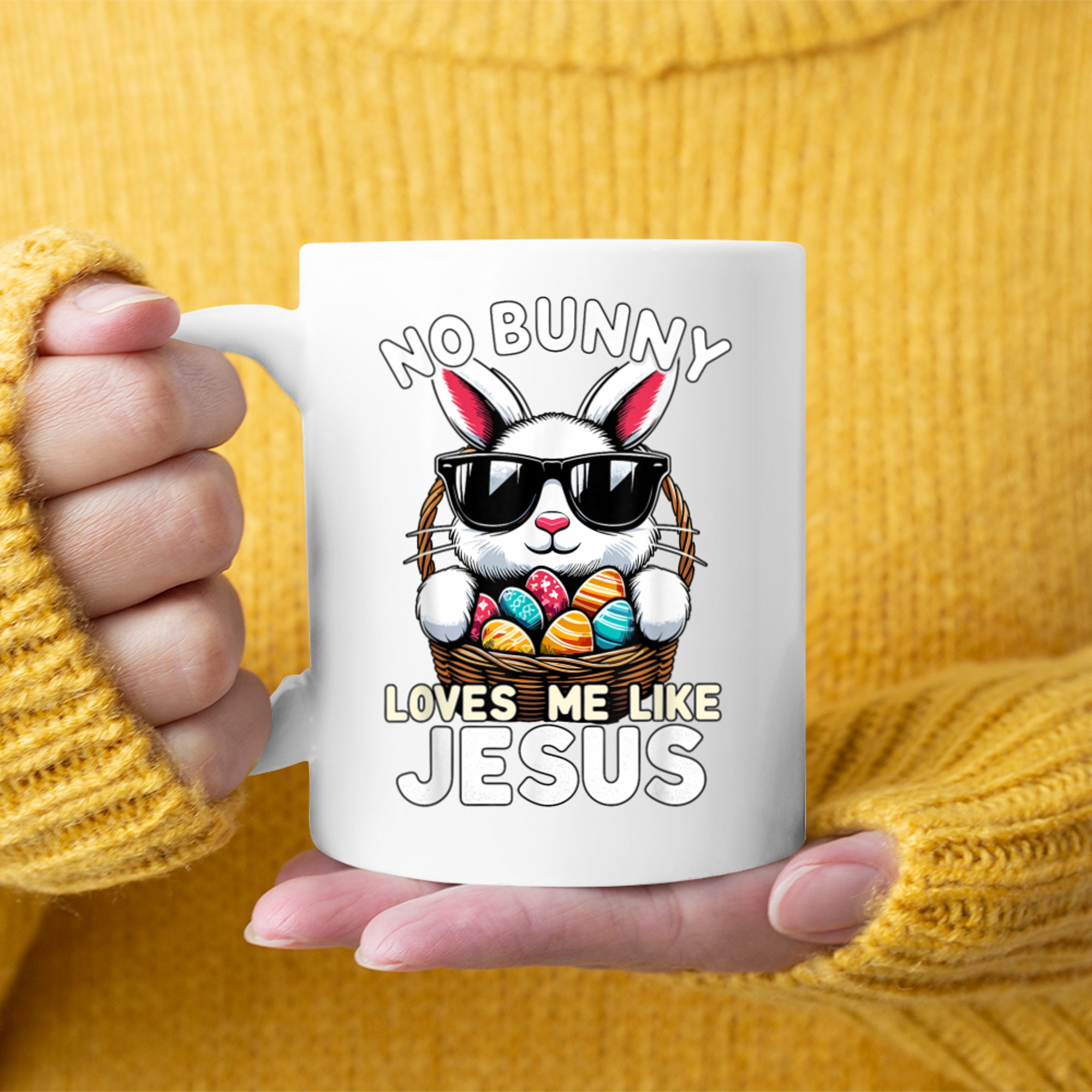 Easter Day No Bunny Loves Me Like Jesus Christian Mug