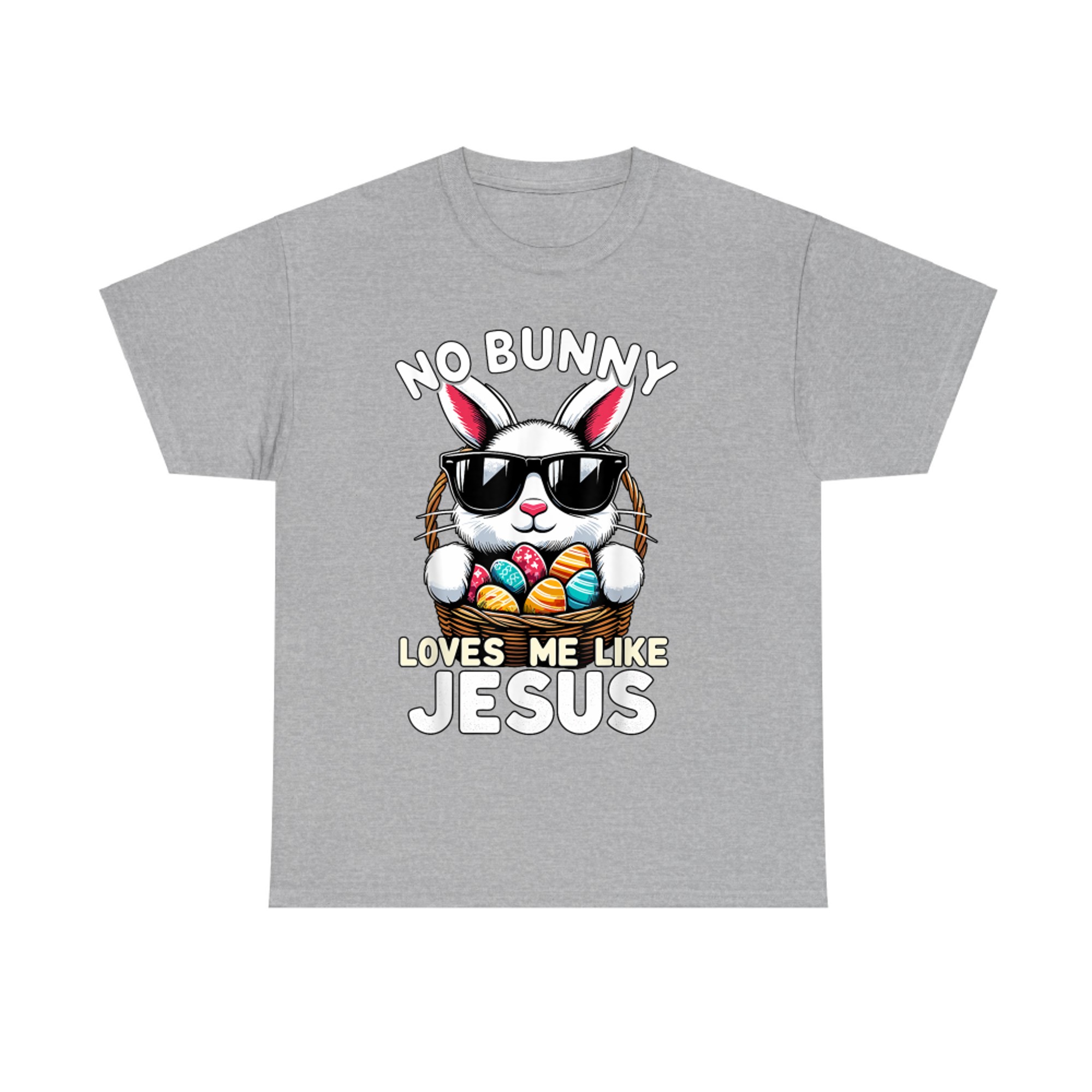 Easter Day No Bunny Loves Me Like Jesus Christian T-Shirt