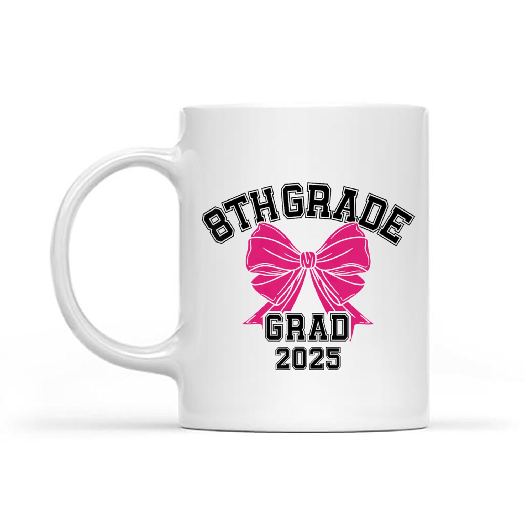 Eighth 8th Grade Grad Coquette Middle School Graduate Mug