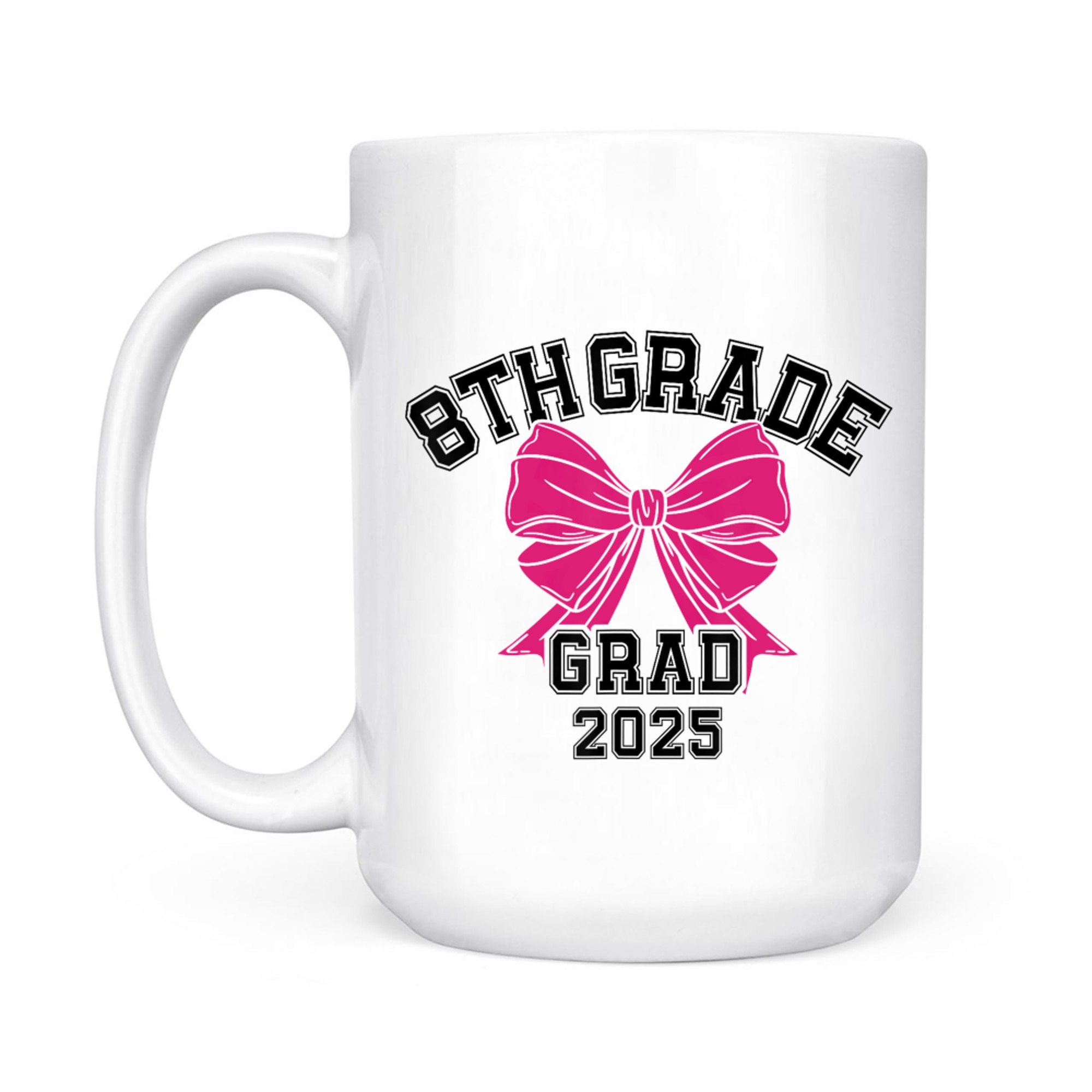 Eighth 8th Grade Grad Coquette Middle School Graduate Mug