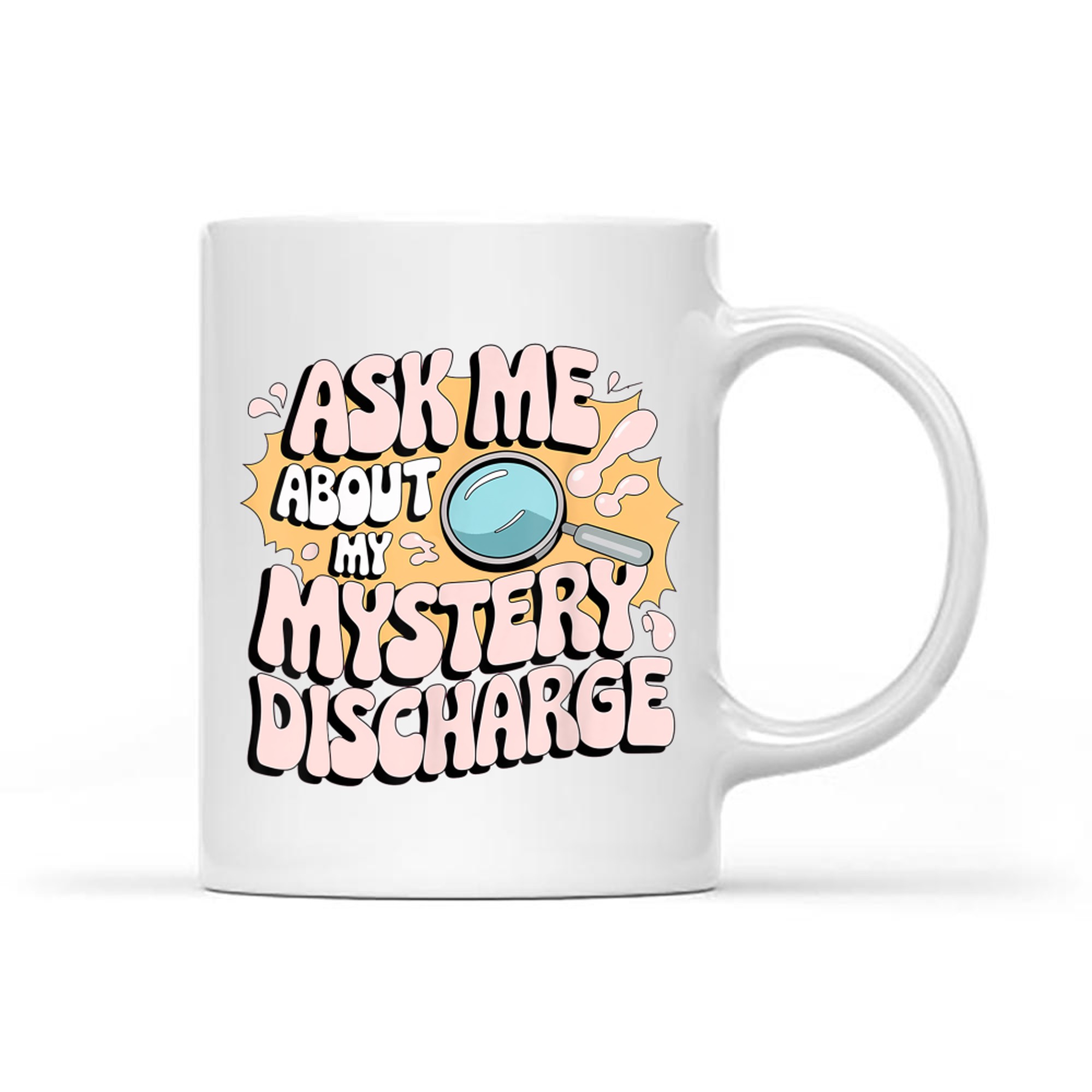 Embarrassing Funny Inappropriate Discharge Adult Humor Mug