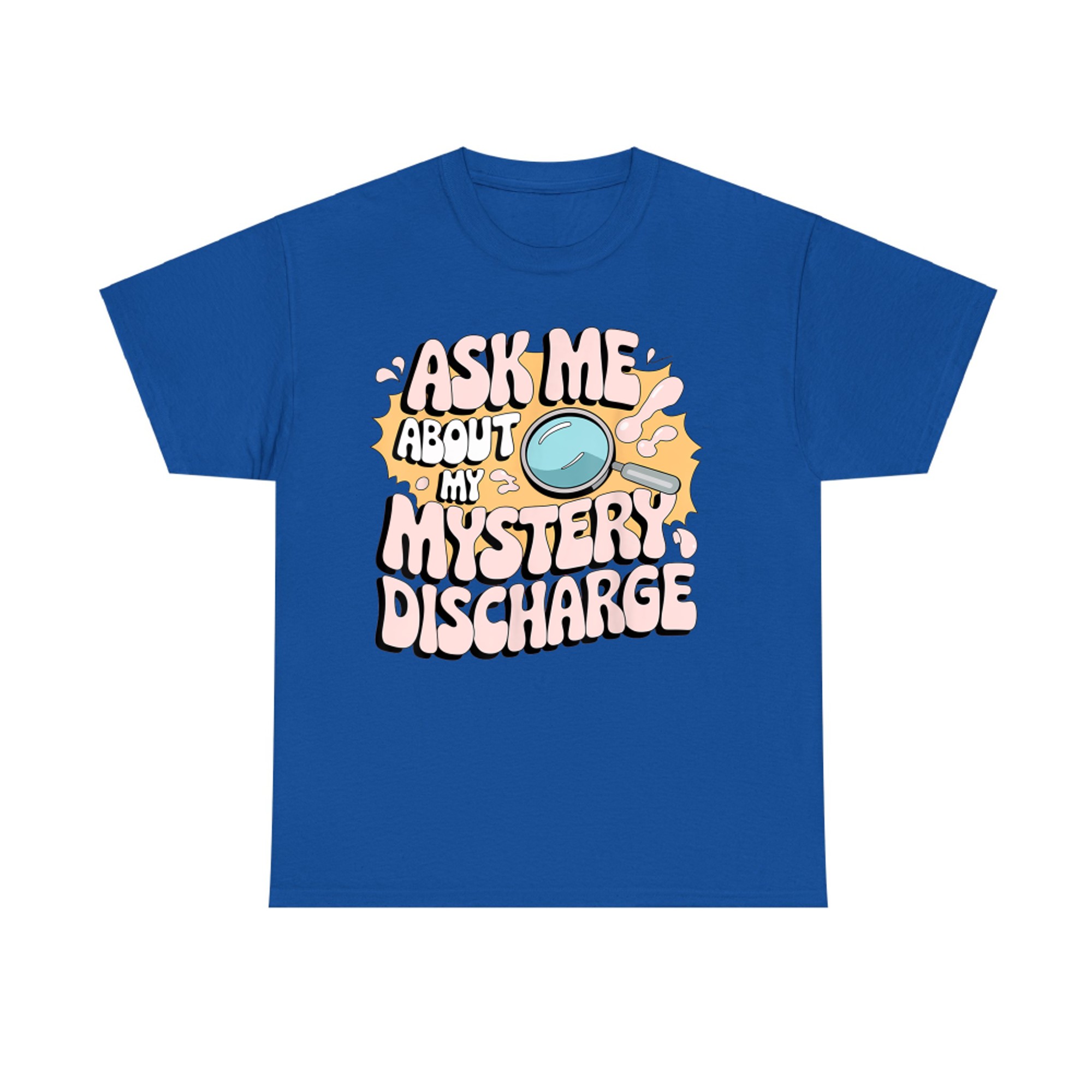 Embarrassing Funny Inappropriate Discharge Adult Humor T-Shirt