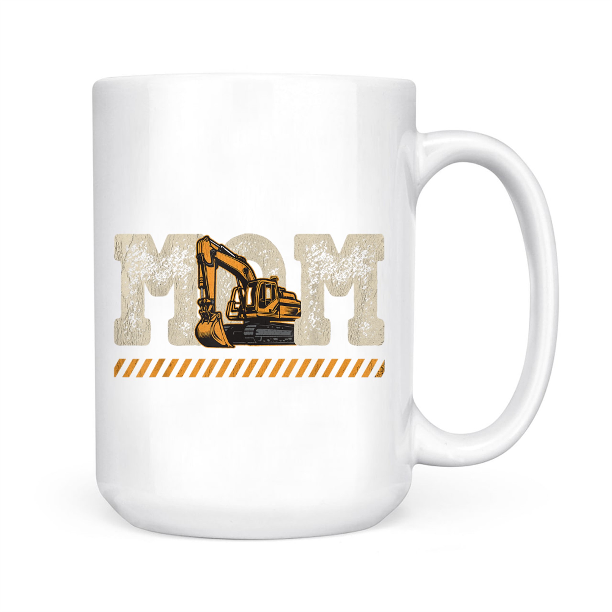 Excavator Mom Construction Life Mother’s Day Mug