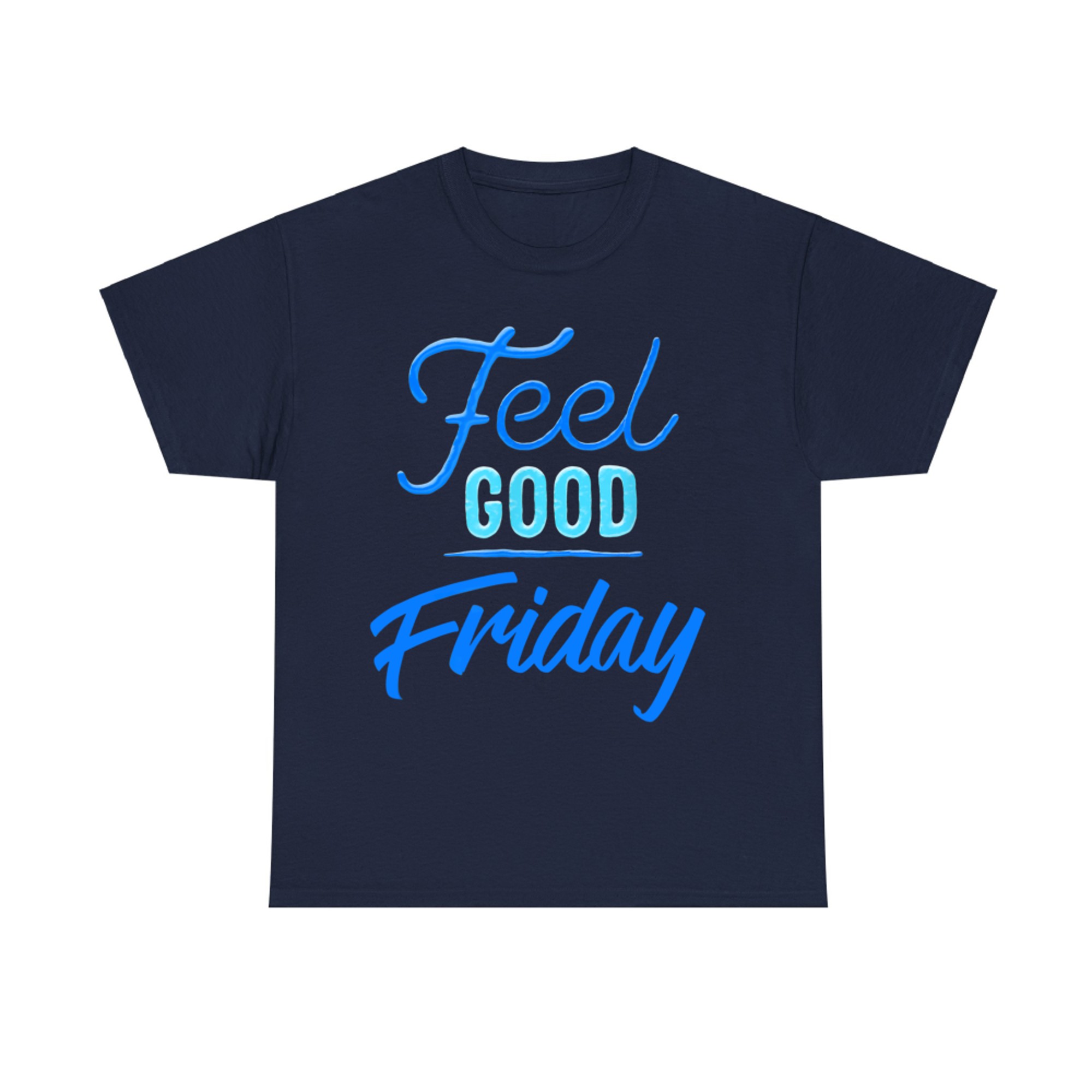 Feel Good Friday Cool Blue Student Workers Premium T-Shirt