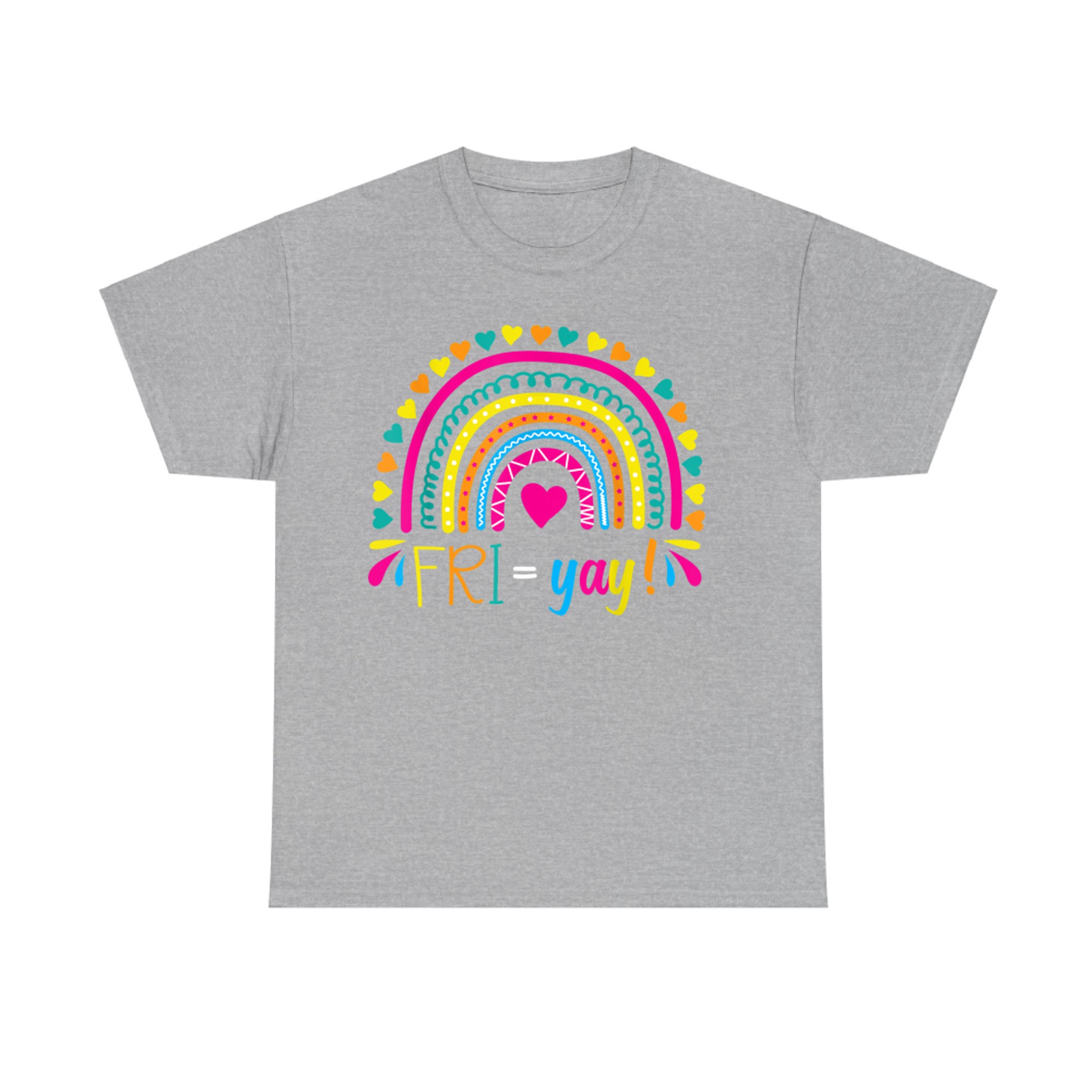 Fri-Yay Happy Friday Lovers Fun Teacher Friyay School T-Shirt