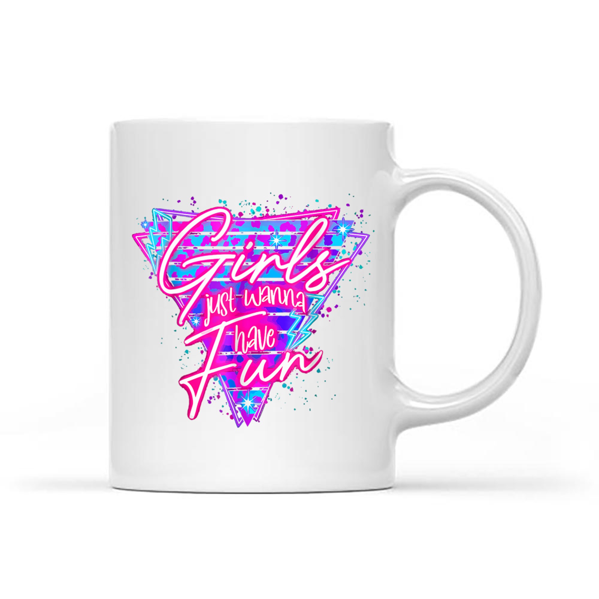 Funny 80's Girls Just Wanna Have Fun Nostalgia 1980s Mug