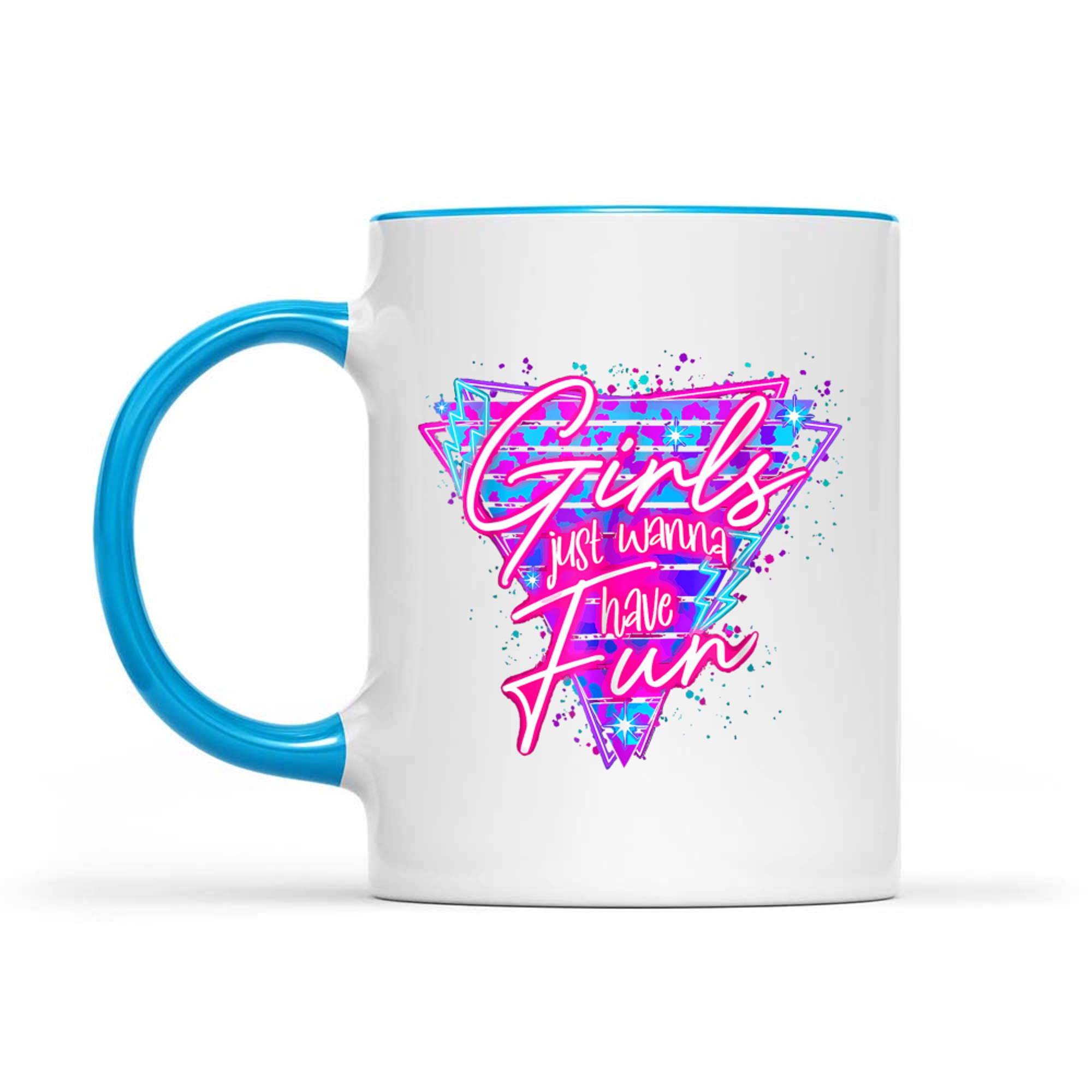 Funny 80's Girls Just Wanna Have Fun Nostalgia 1980s Mug