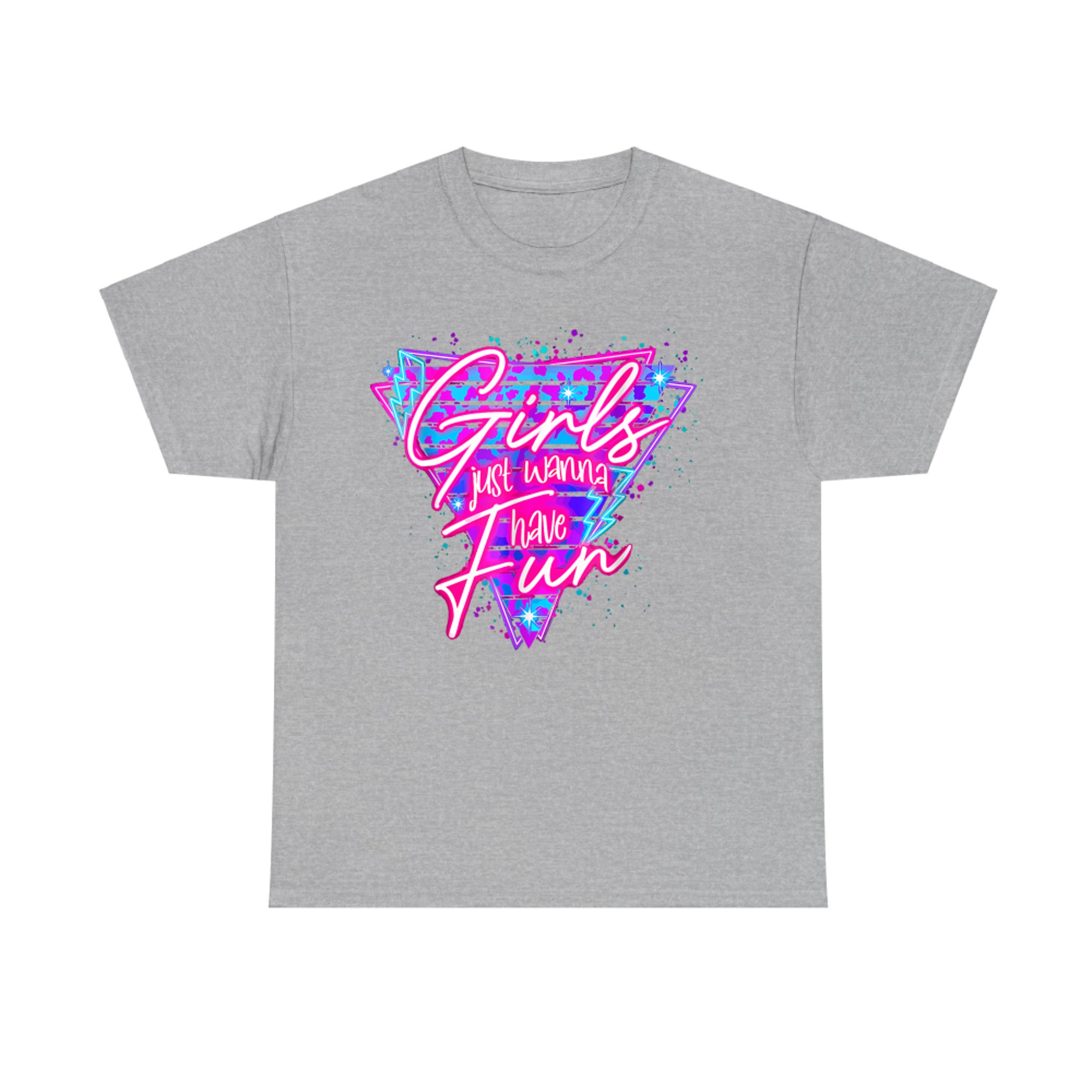 Funny 80's Girls Just Wanna Have Fun Nostalgia 1980s T-Shirt