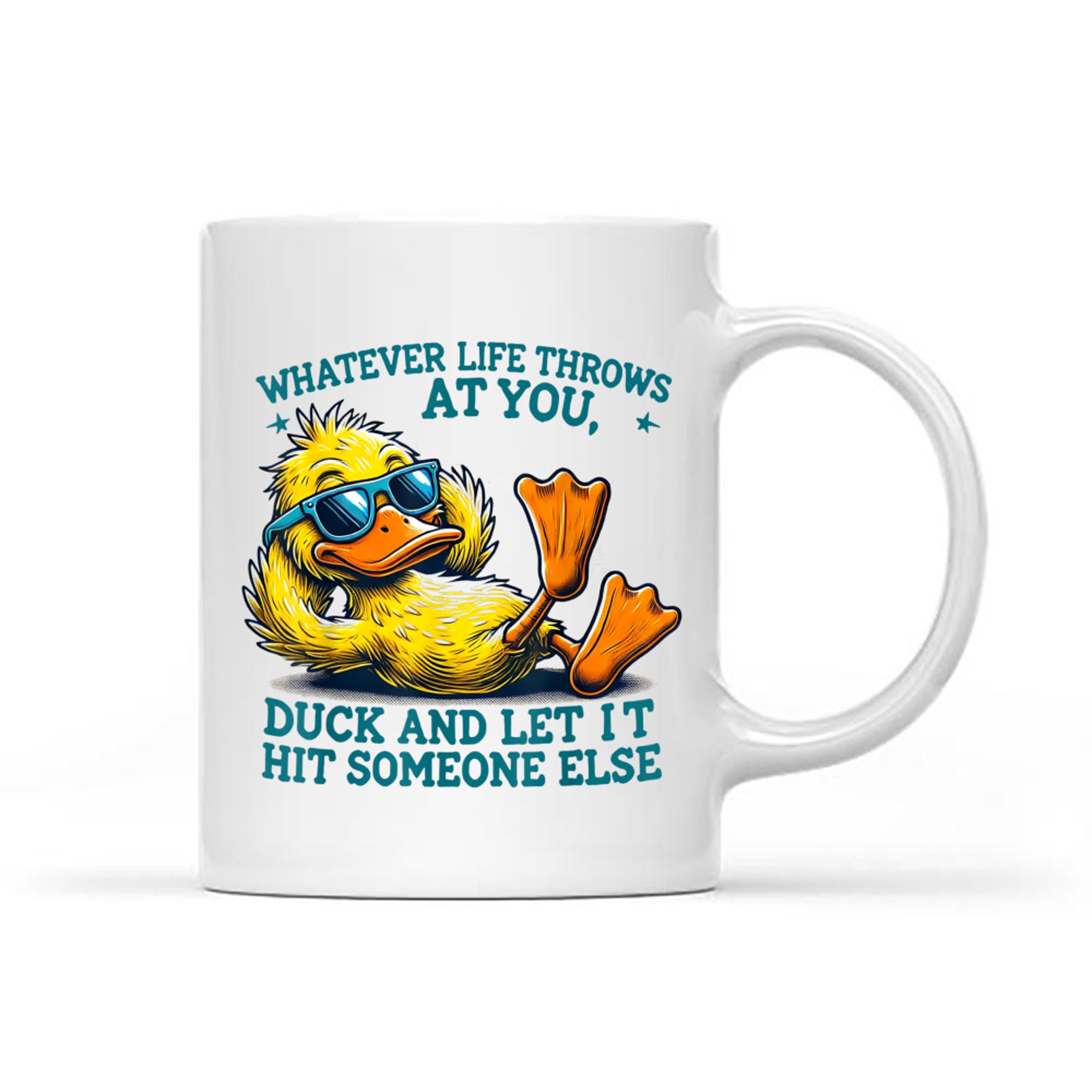 Funny Duck Funny Quote Graphic Mug
