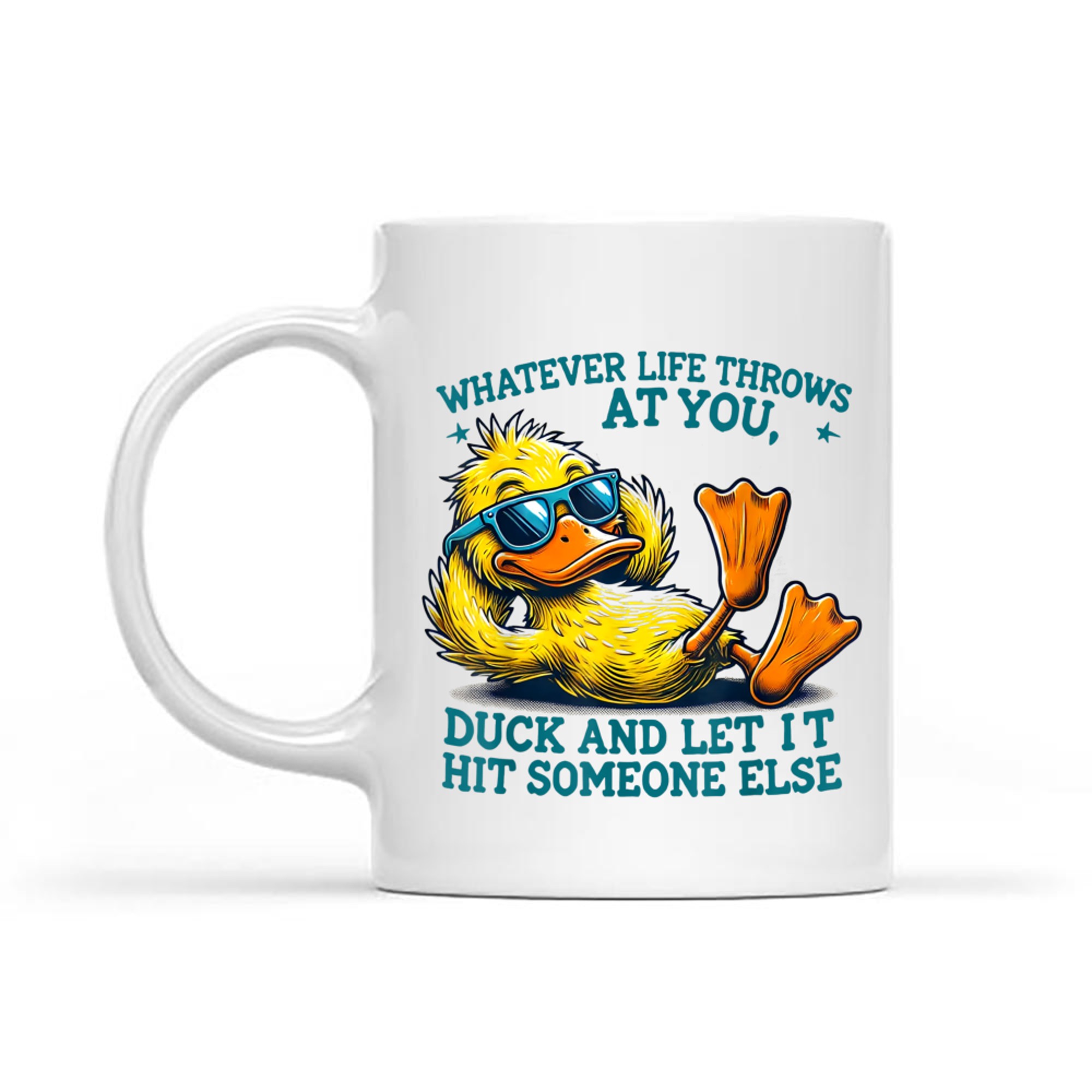 Funny Duck Funny Quote Graphic Mug