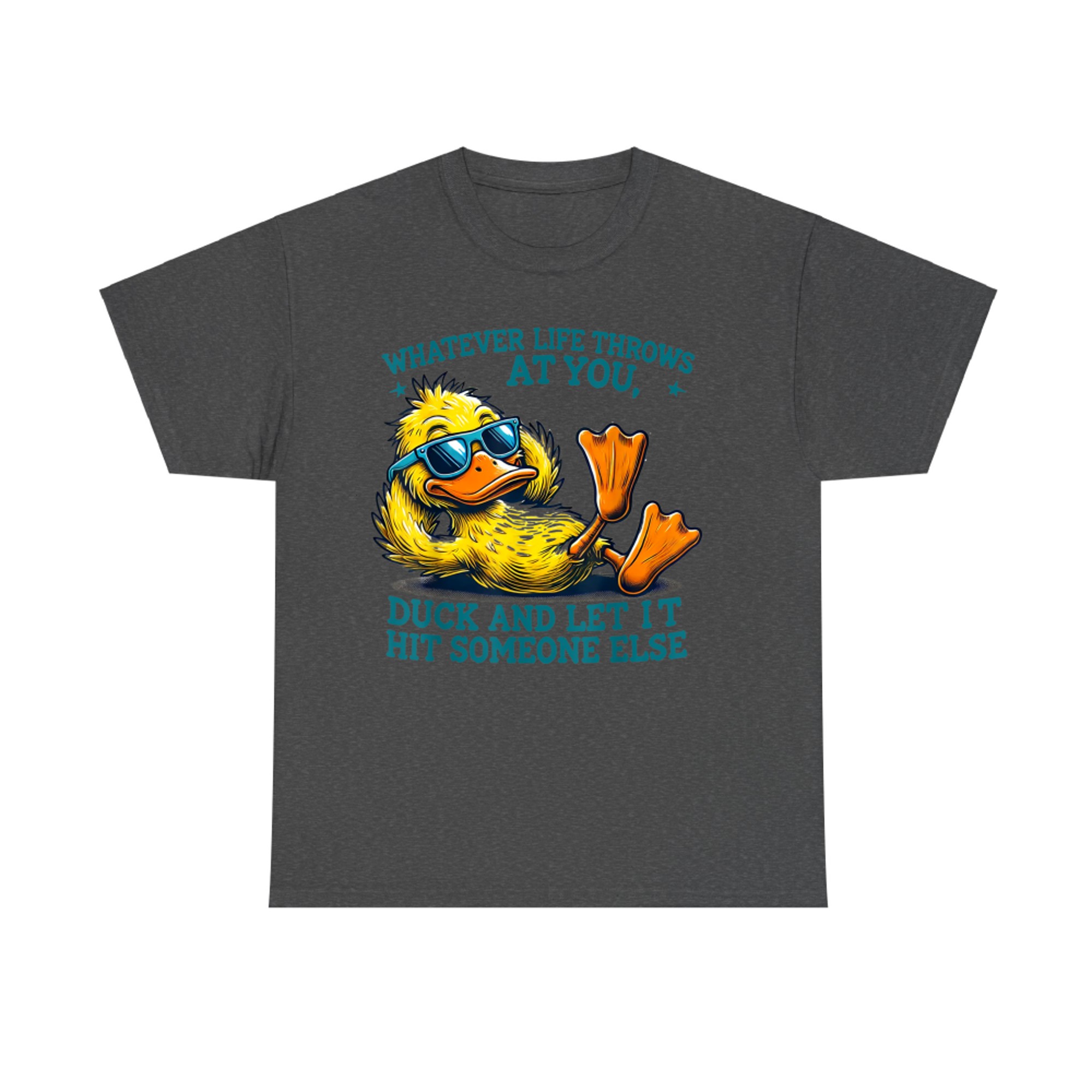 Funny Duck Funny Quote Graphic T-Shirt