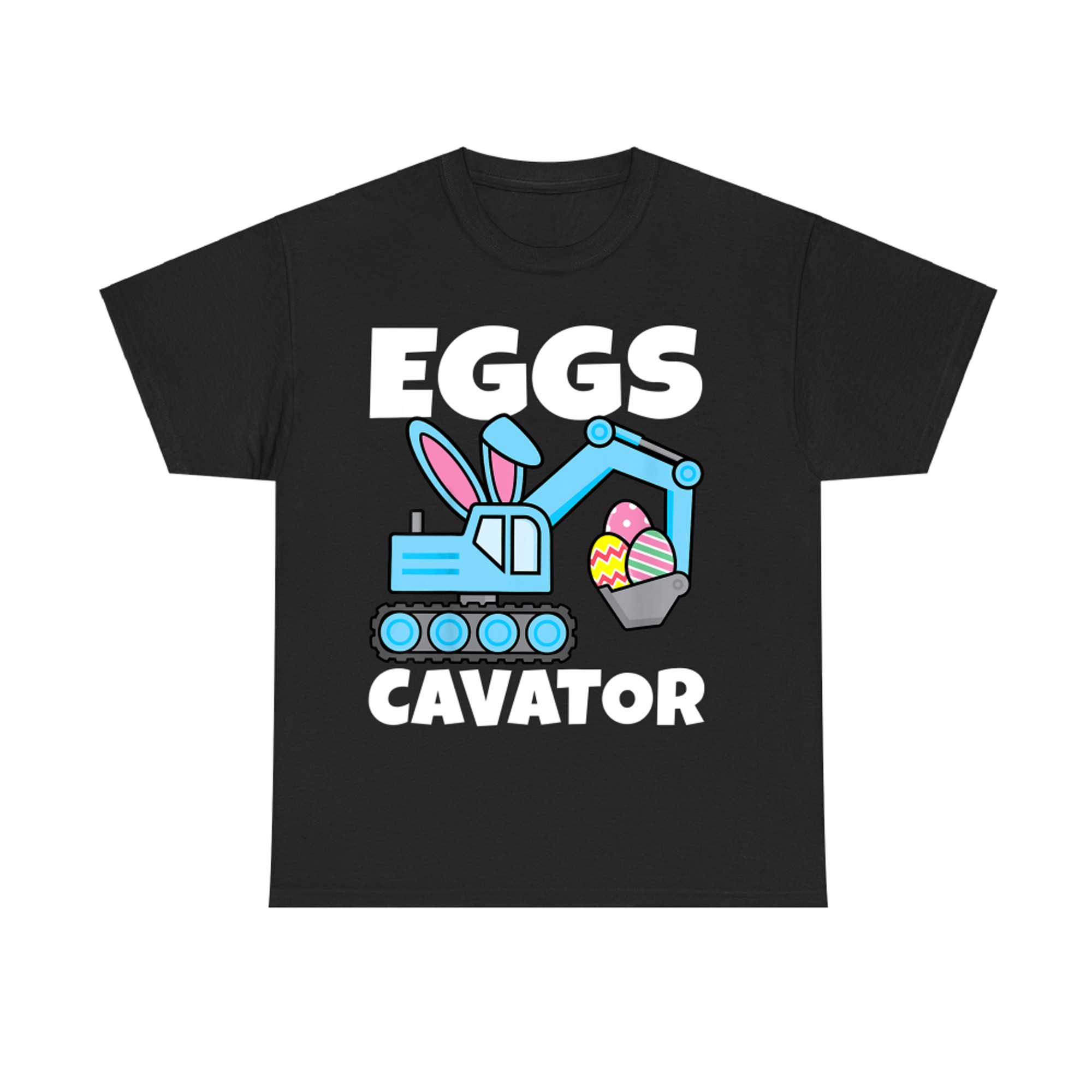 Funny Easter Bunny Excavator Eggscavator Desig Spring Egg Hunt T-Shirt