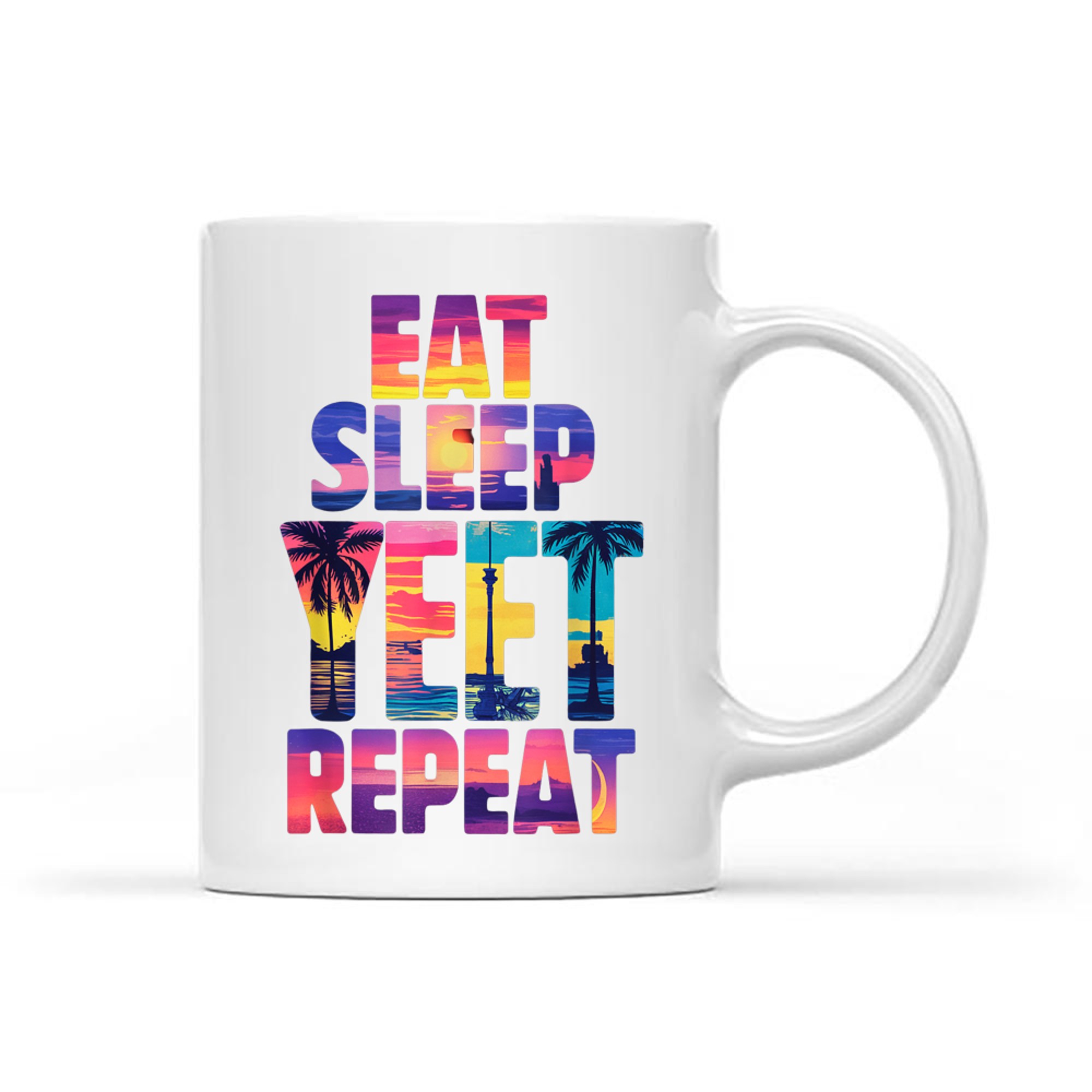 Funny Eat Sleep Yeet Repeat Vintage Yeet Summer Vibe Apparel Mug