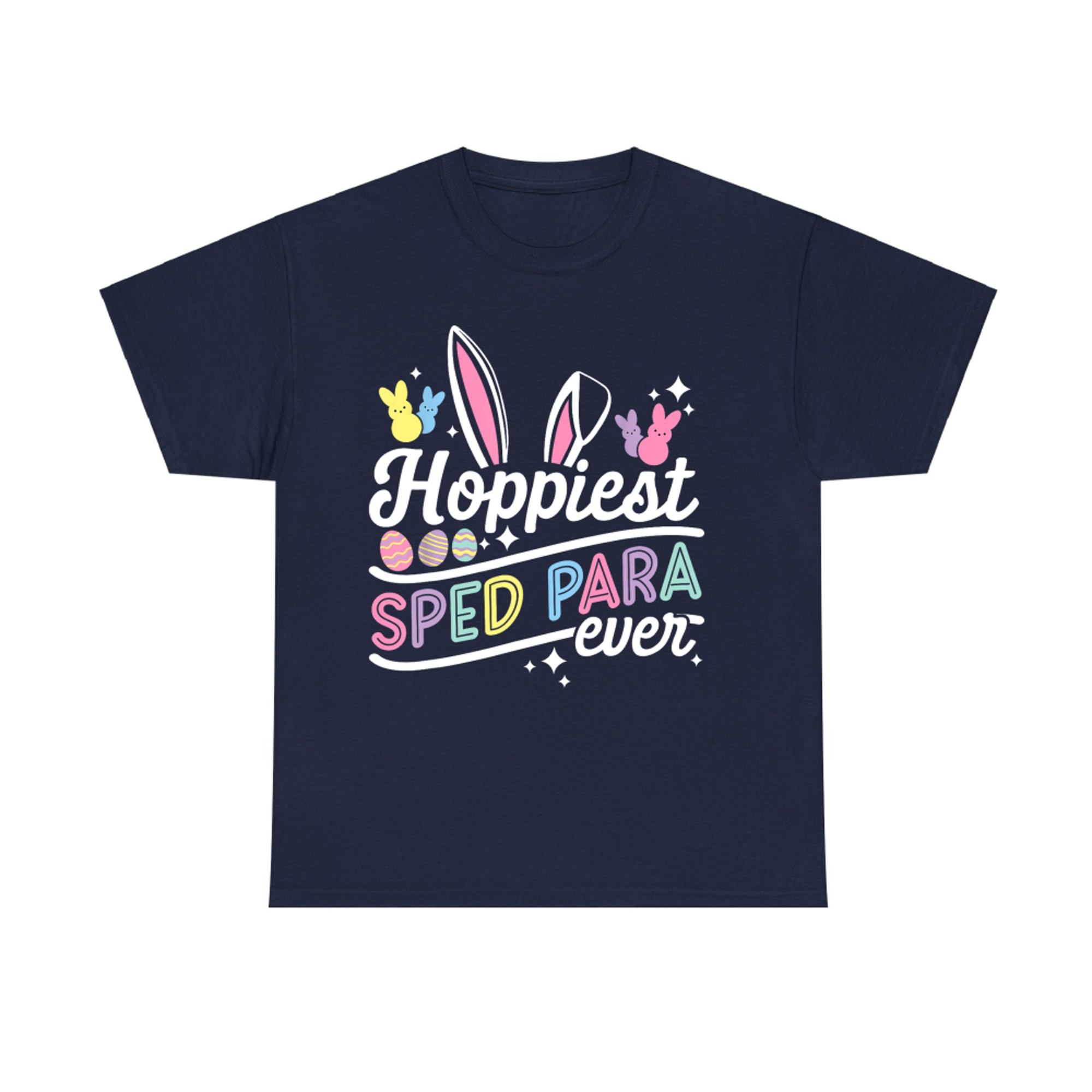 Funny Hoppiest Sped Para Ever Bunny Rabbit Easter T-Shirt
