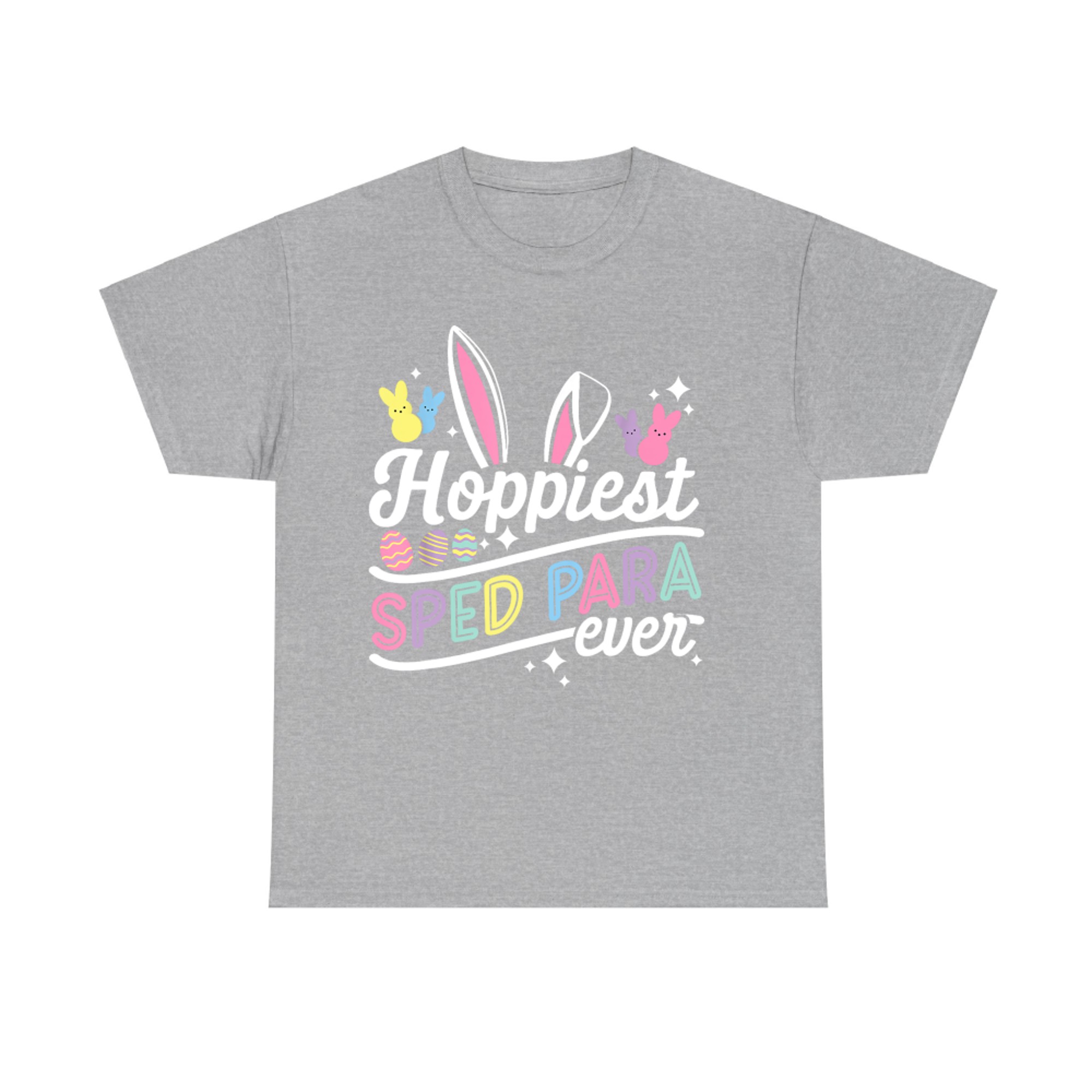 Funny Hoppiest Sped Para Ever Bunny Rabbit Easter T-Shirt