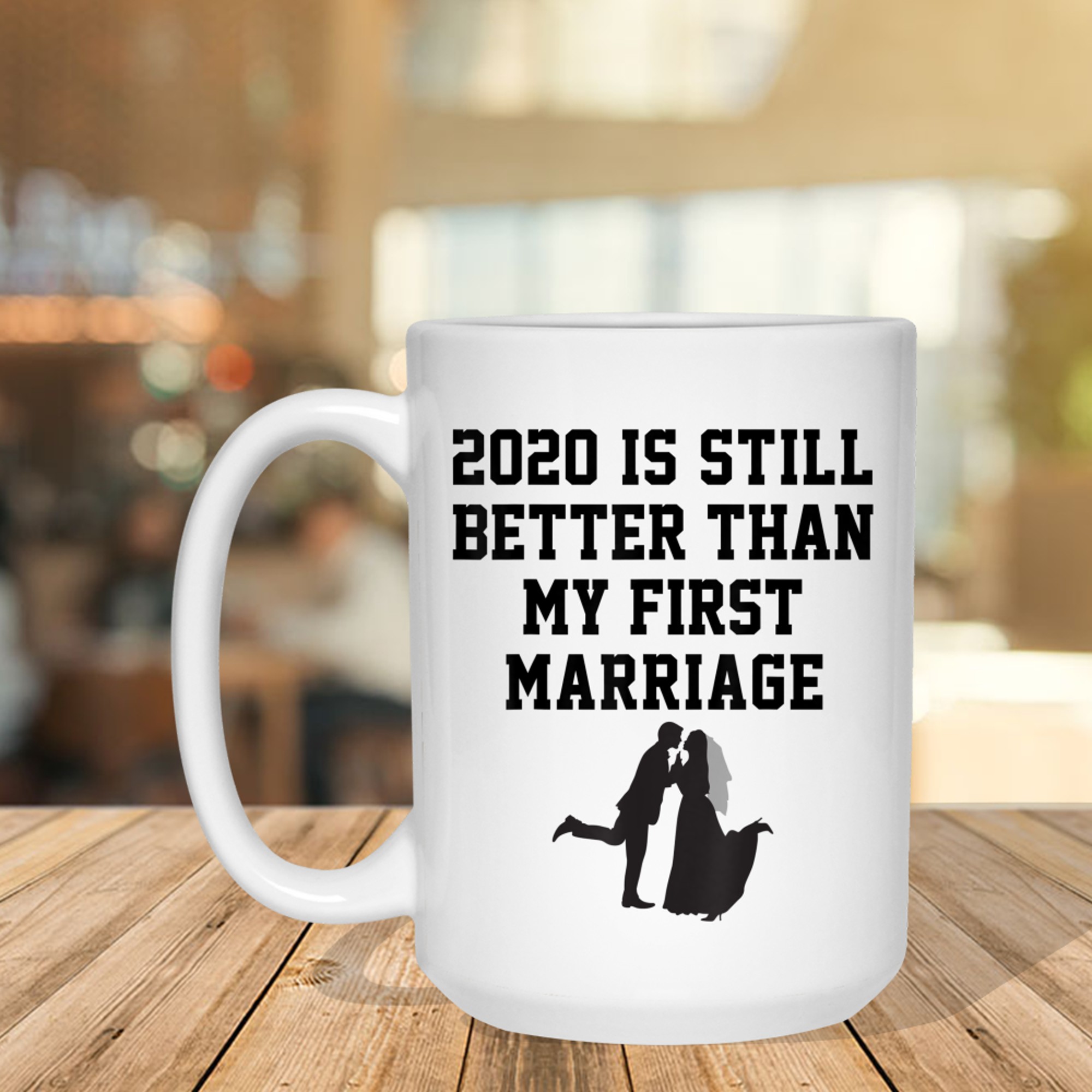 Funny Is Still Better Than My First Marriage Cool Mug