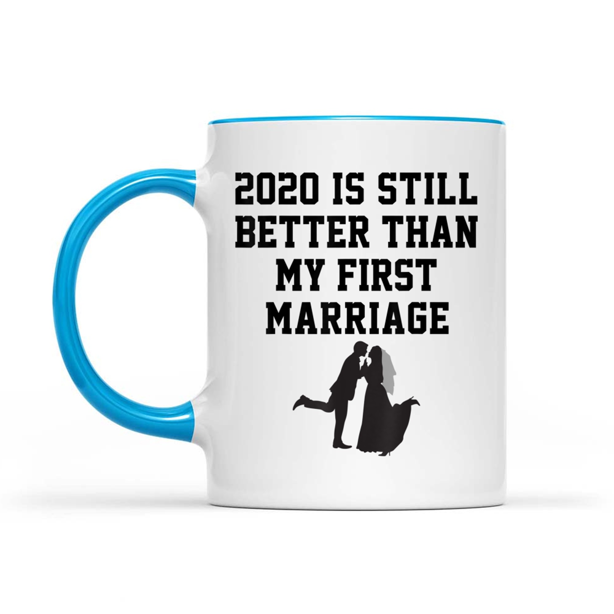 Funny Is Still Better Than My First Marriage Cool Mug