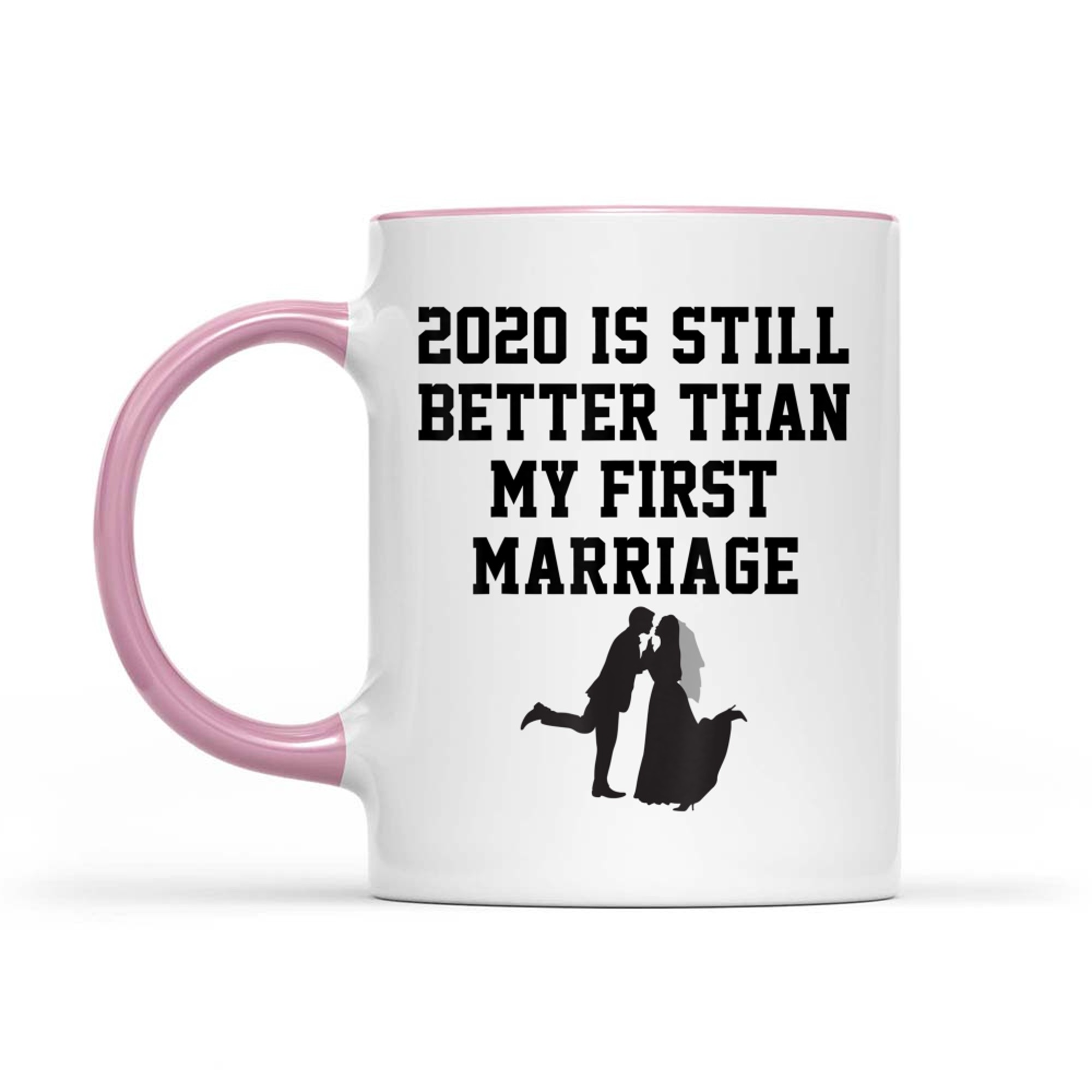Funny Is Still Better Than My First Marriage Cool Mug