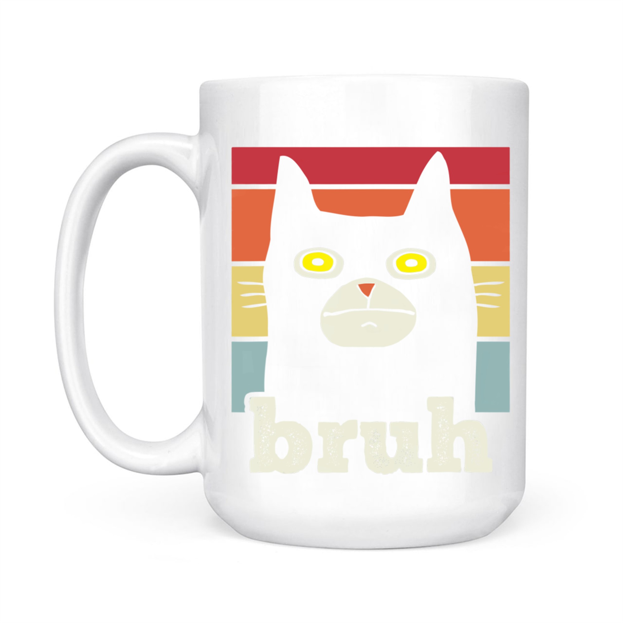 Funny Meme Saying Bruh With Cat Greetings Mug