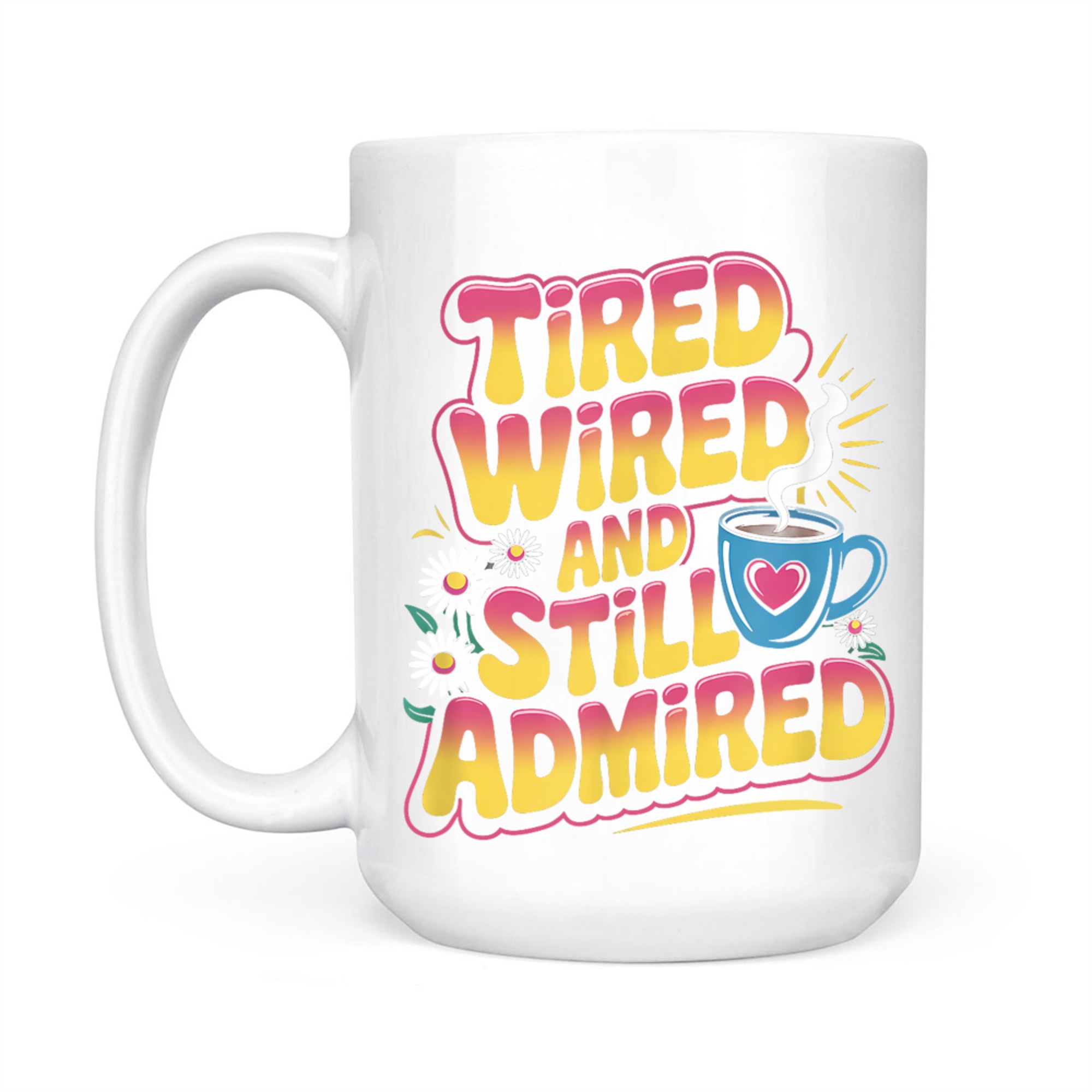 Funny Mother’s Day Humor Cute Motherhood Mom Grandma Mug