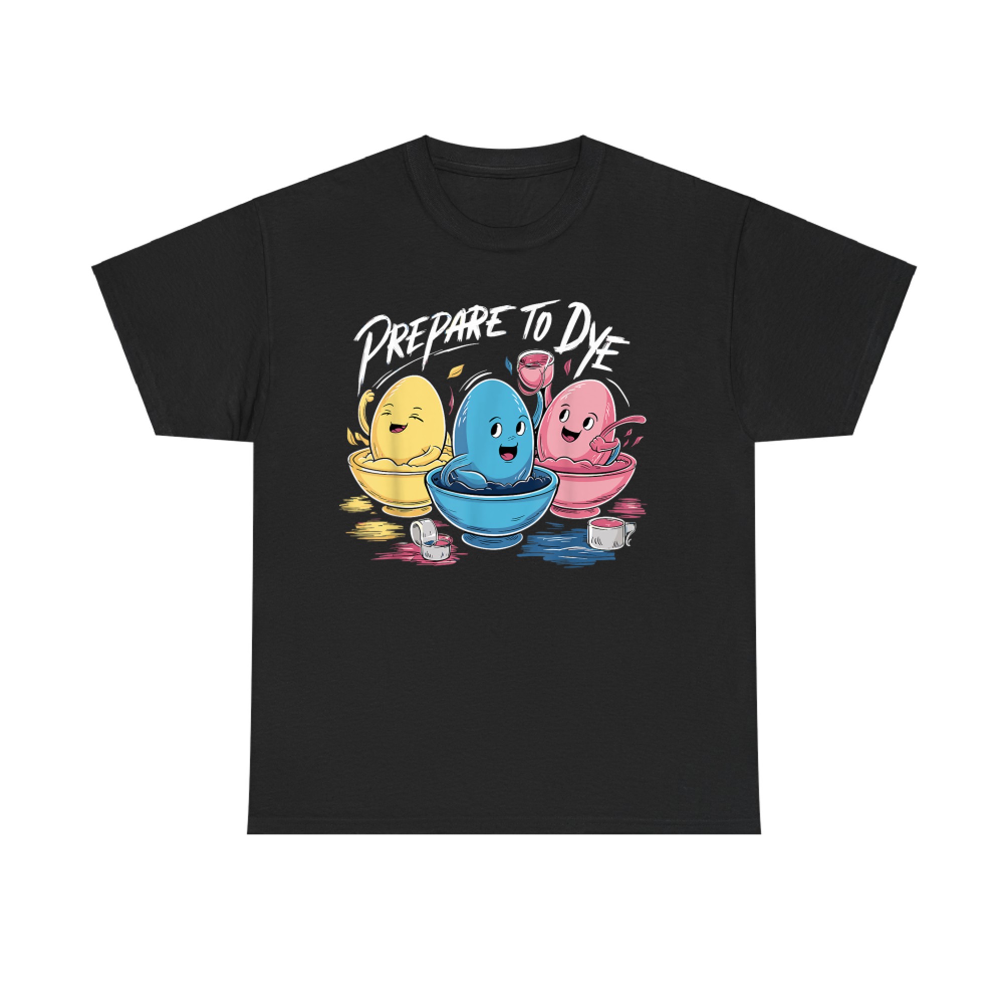 Funny Prepare To Dye Easter Egg Hunting Happy Easter T-Shirt