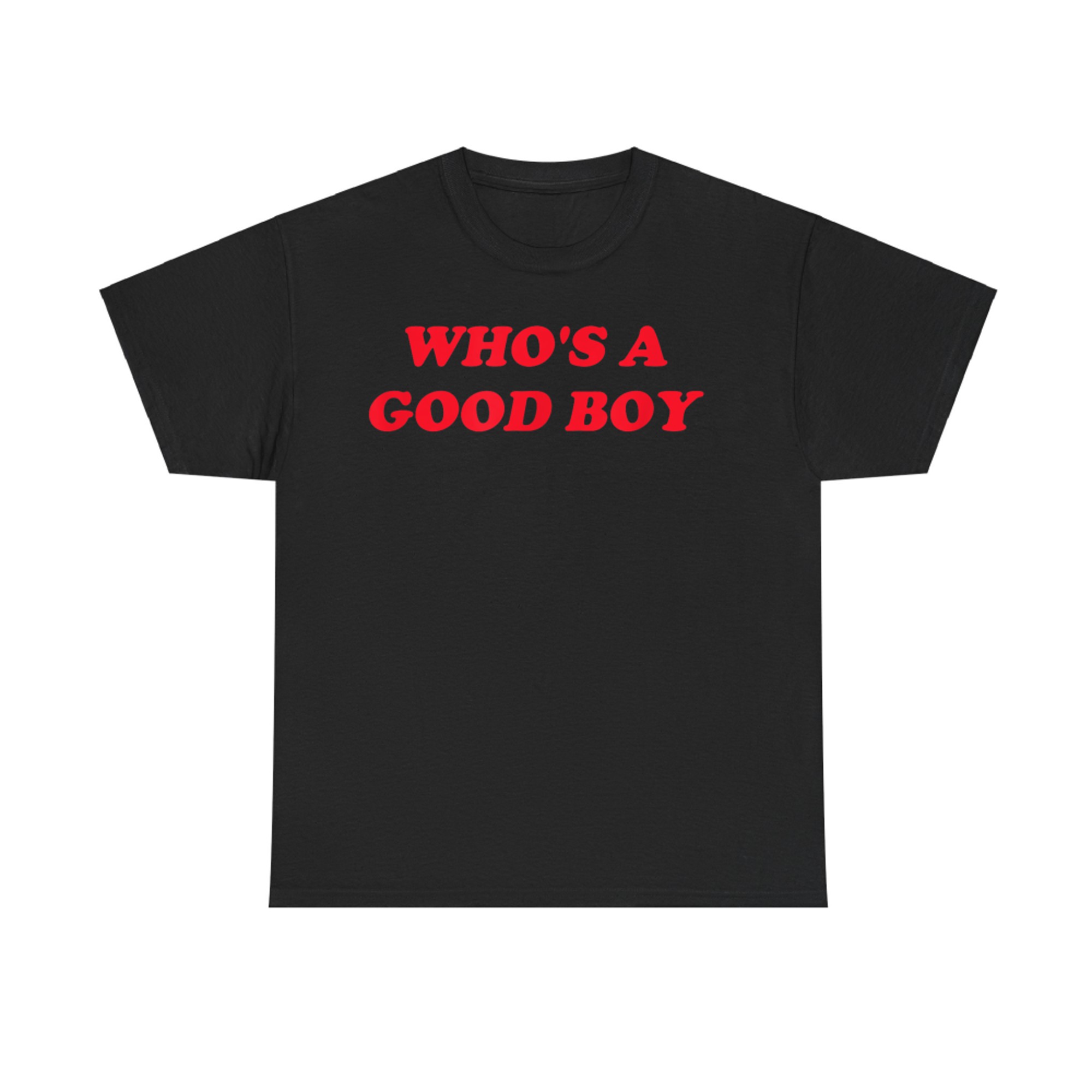Funny Who's a Good Boy Retro Y2K Style Red Text Graphic T-Shirt