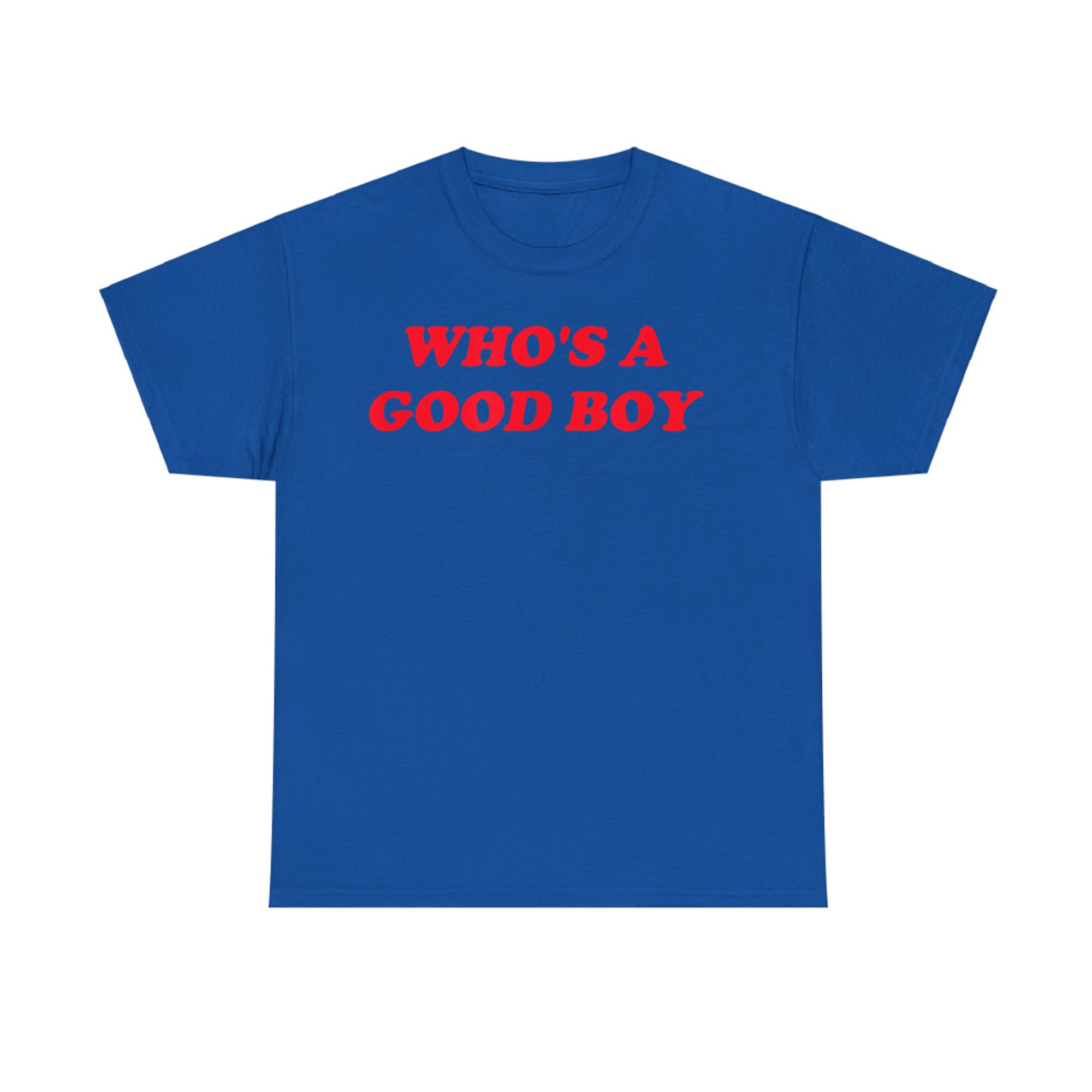 Funny Who's a Good Boy Retro Y2K Style Red Text Graphic T-Shirt