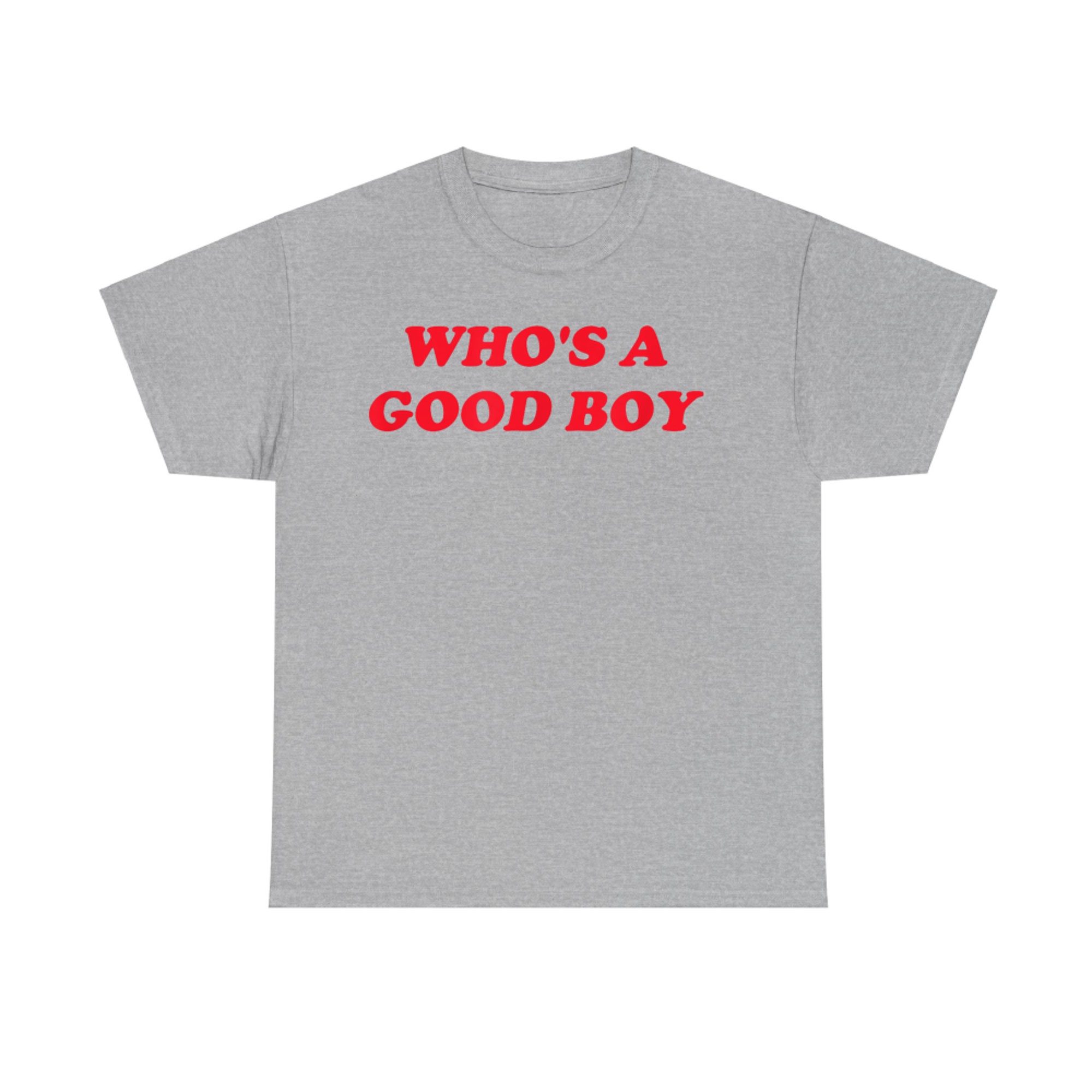 Funny Who's a Good Boy Retro Y2K Style Red Text Graphic T-Shirt