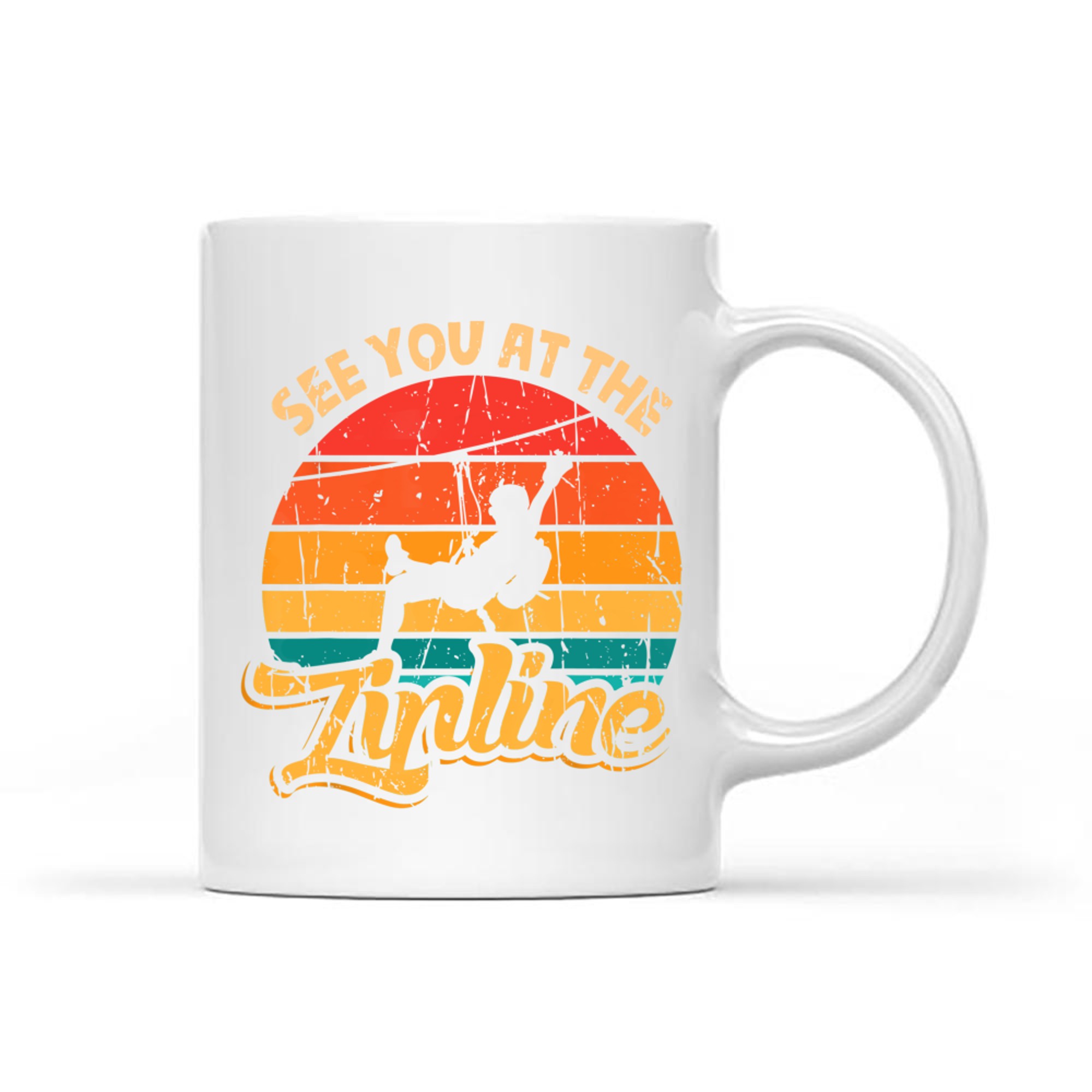 Funny Zipline Design Funny Saying See You At The Zipline Mug