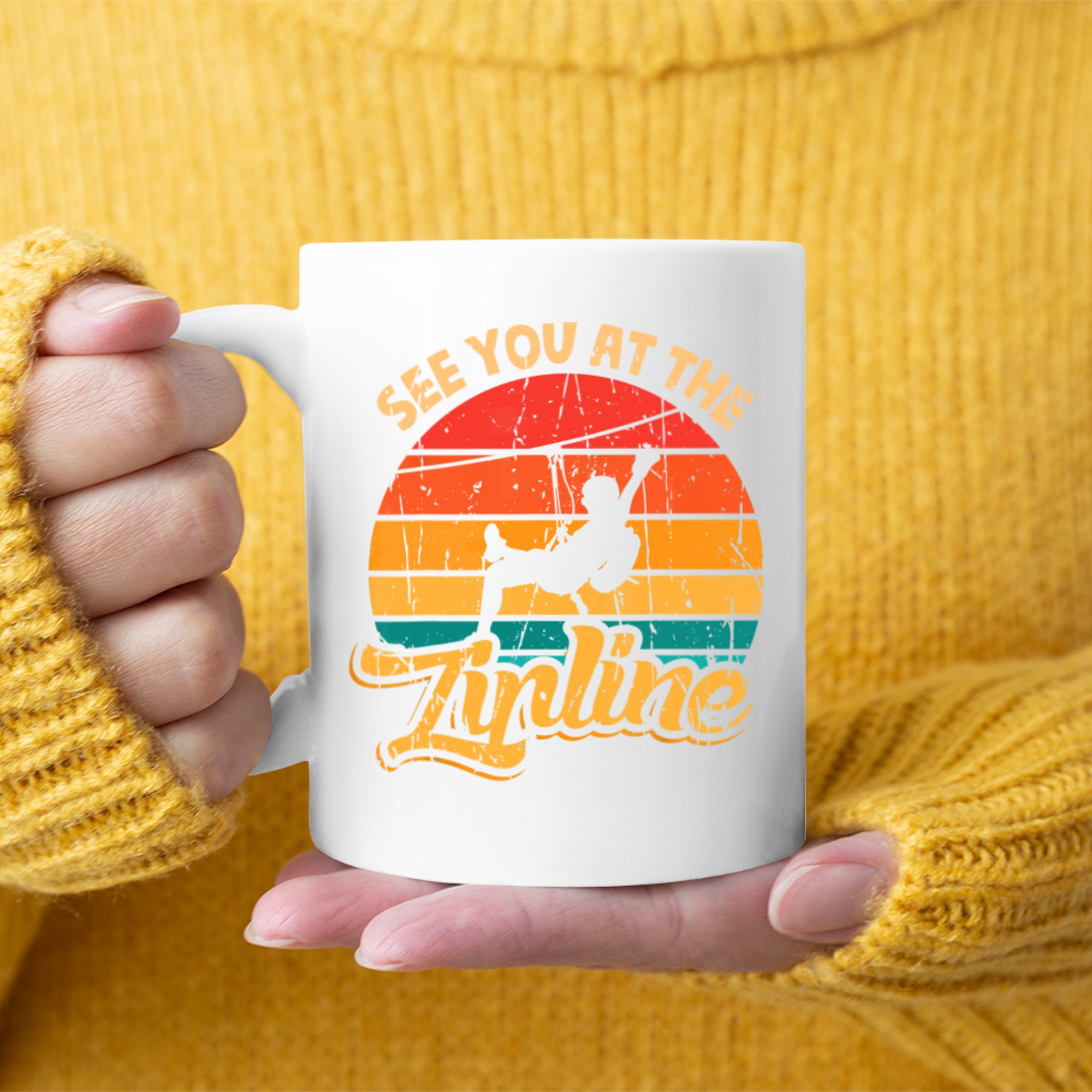 Funny Zipline Design Funny Saying See You At The Zipline Mug