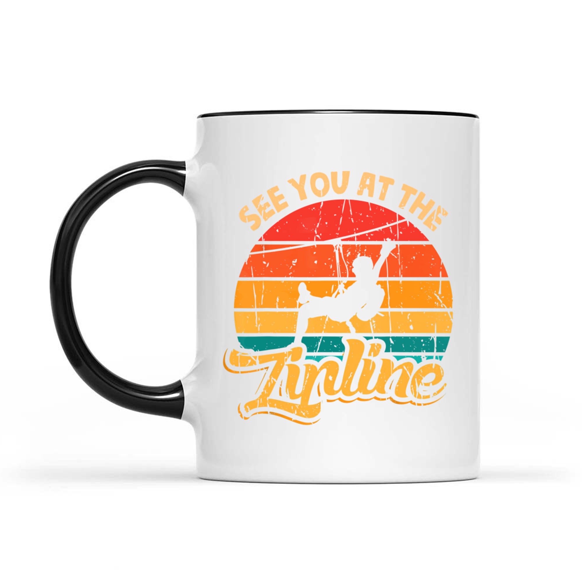 Funny Zipline Design Funny Saying See You At The Zipline Mug