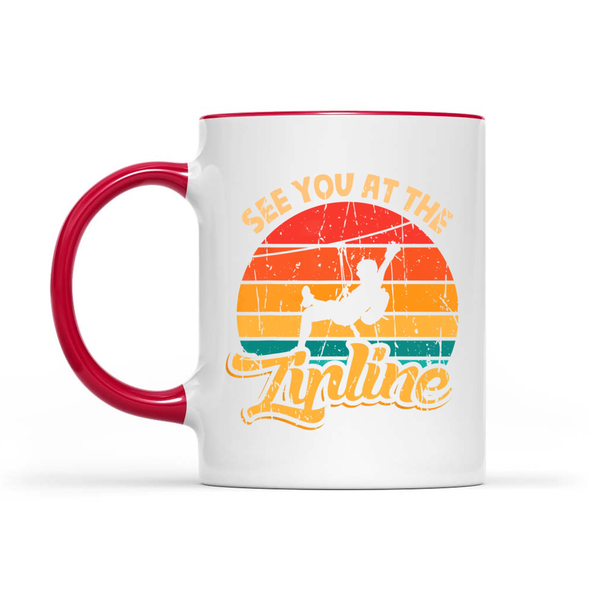 Funny Zipline Design Funny Saying See You At The Zipline Mug