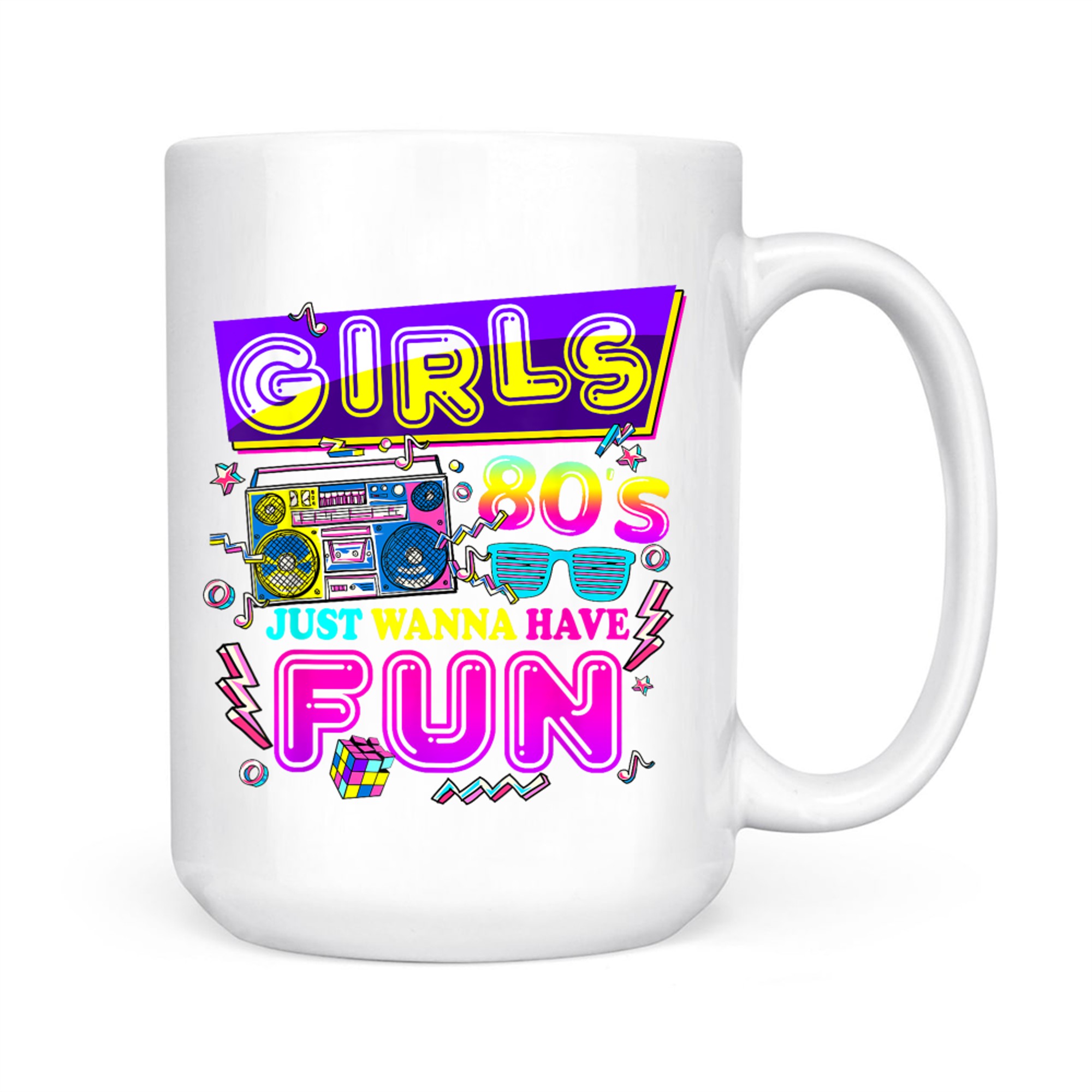 Girls 80's Just Wanna Have Fun 1980s Nostalgia 80s Mug