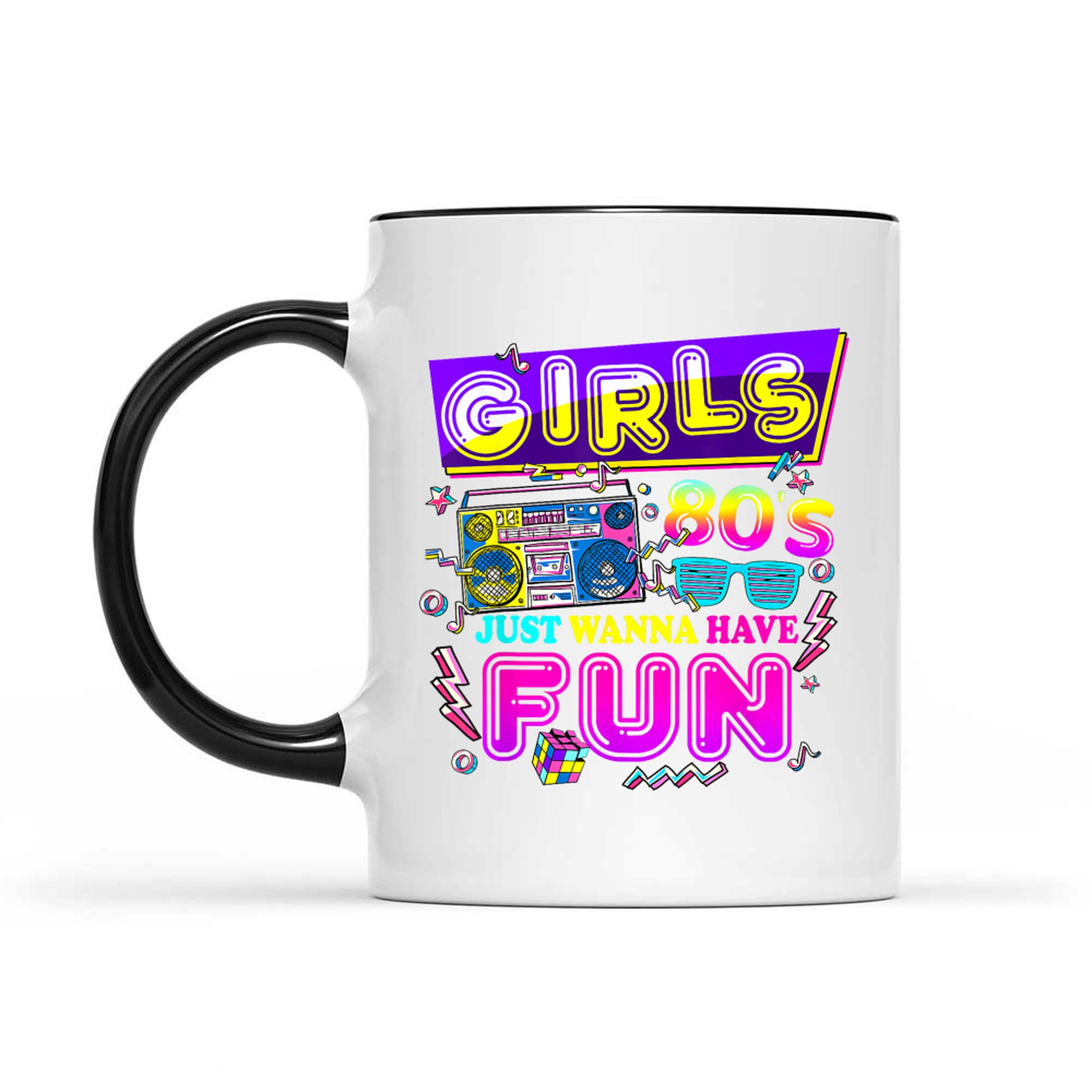 Girls 80's Just Wanna Have Fun 1980s Nostalgia 80s Mug