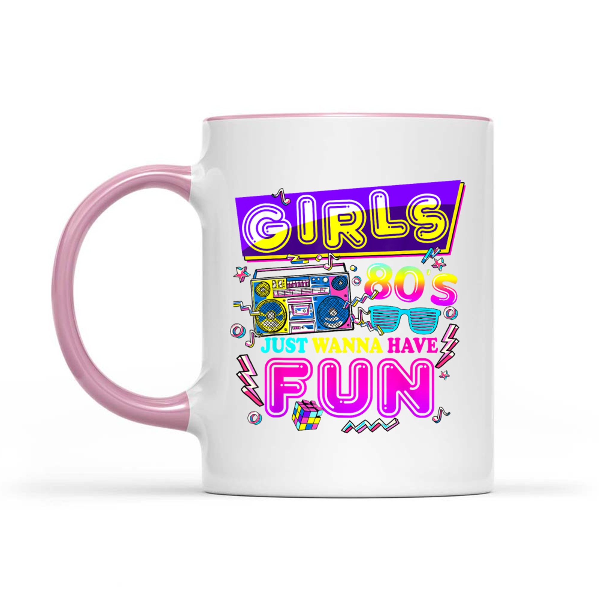 Girls 80's Just Wanna Have Fun 1980s Nostalgia 80s Mug