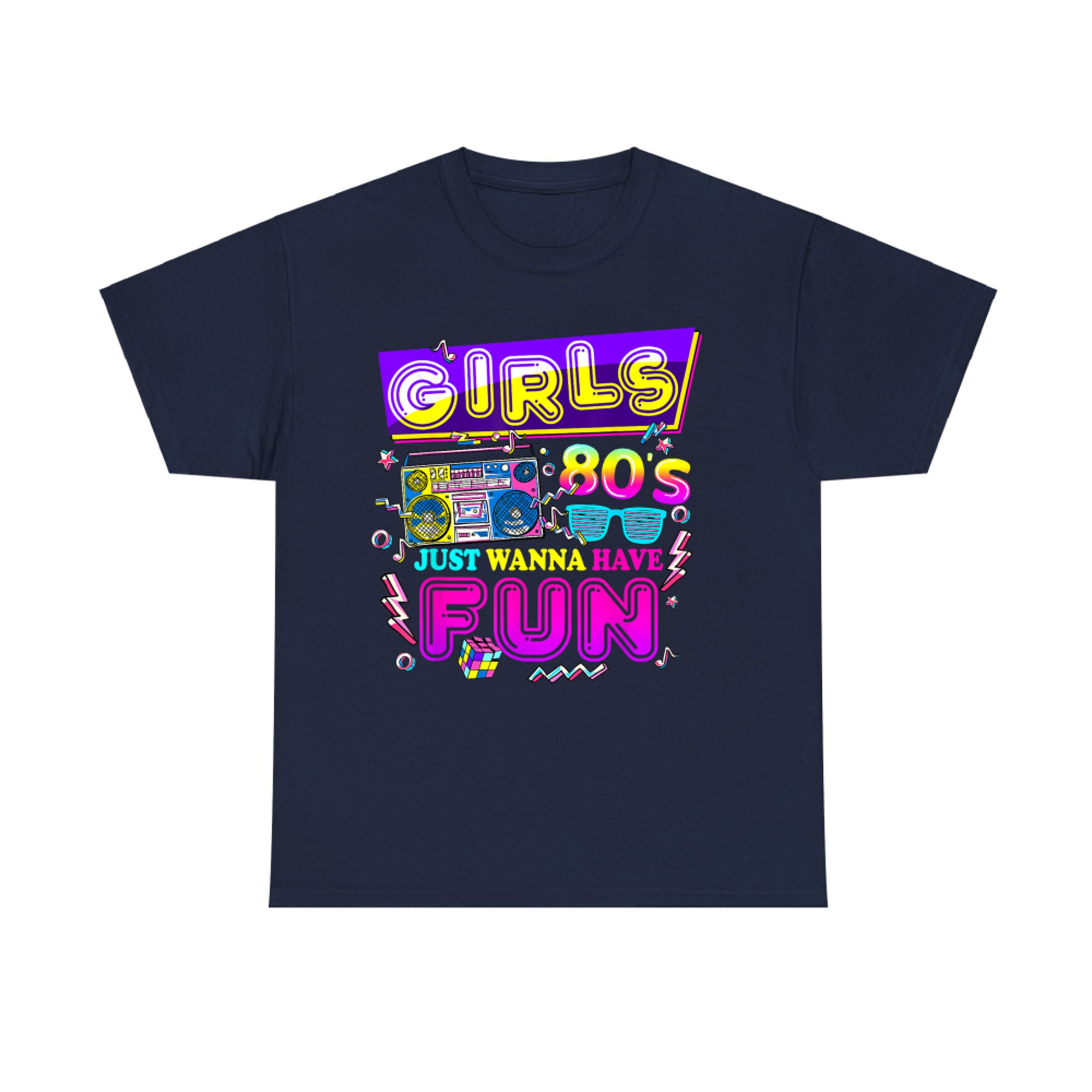 Girls 80's Just Wanna Have Fun 1980s Nostalgia 80s T-Shirt