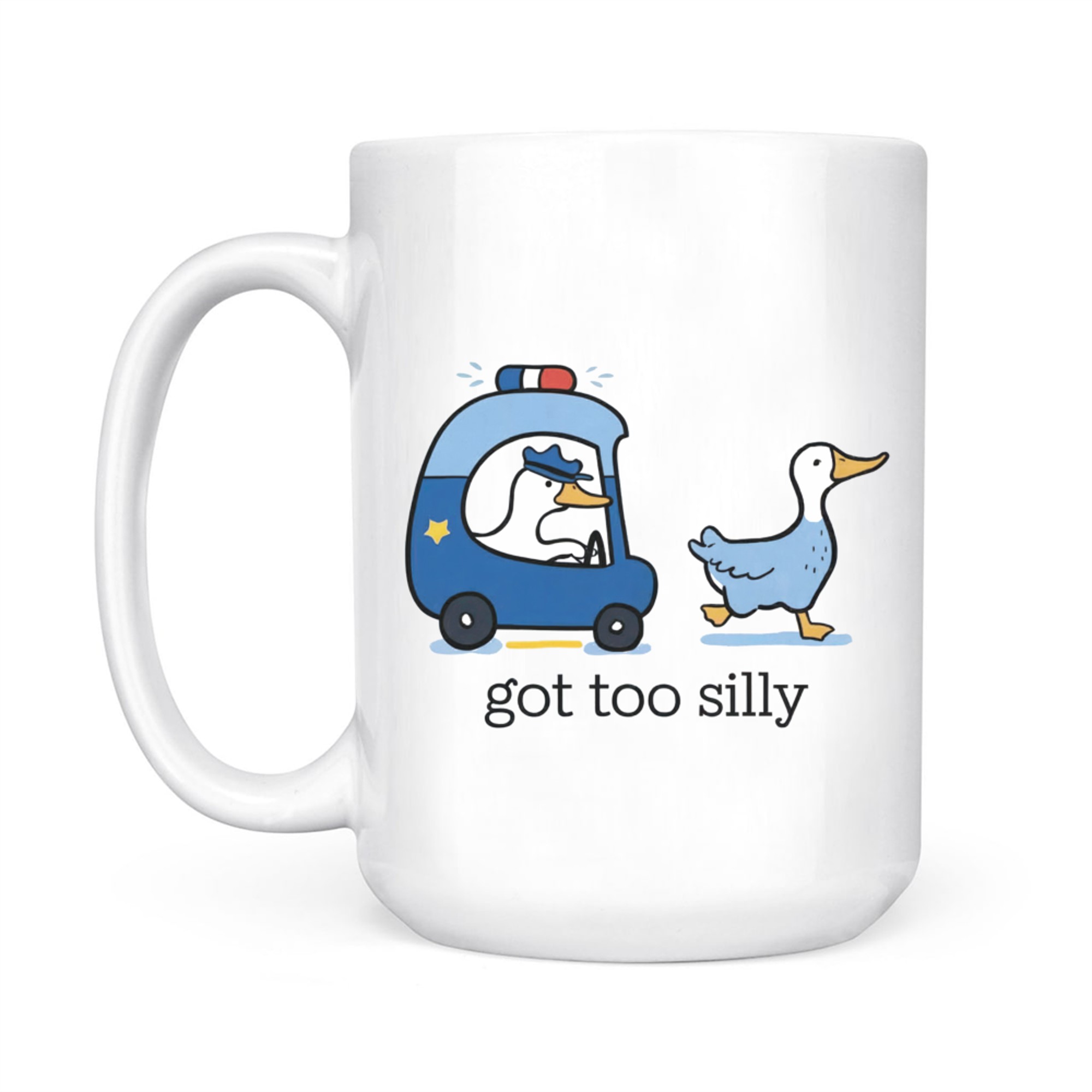 Goose Got Too Silly Police Joke Goose Funny Saying Pun Humor Mug