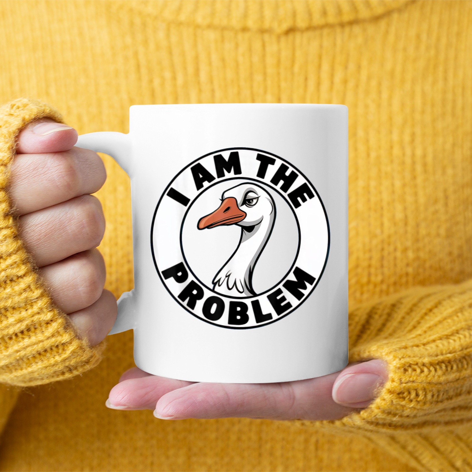 Goose Joke I am The Problem Funny Saying Silly Pun Humor Mug