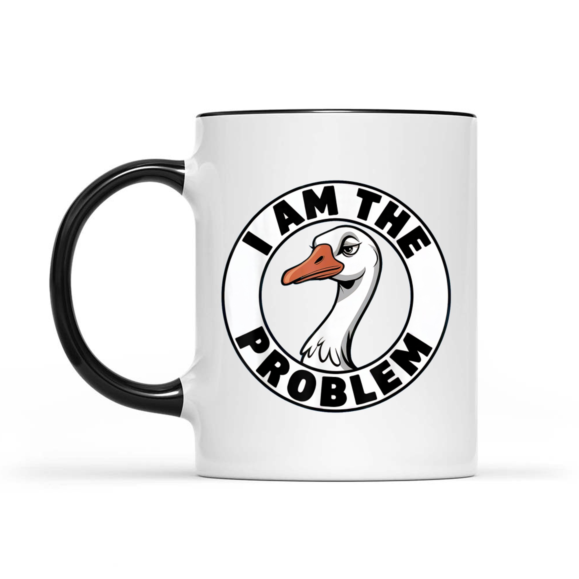 Goose Joke I am The Problem Funny Saying Silly Pun Humor Mug