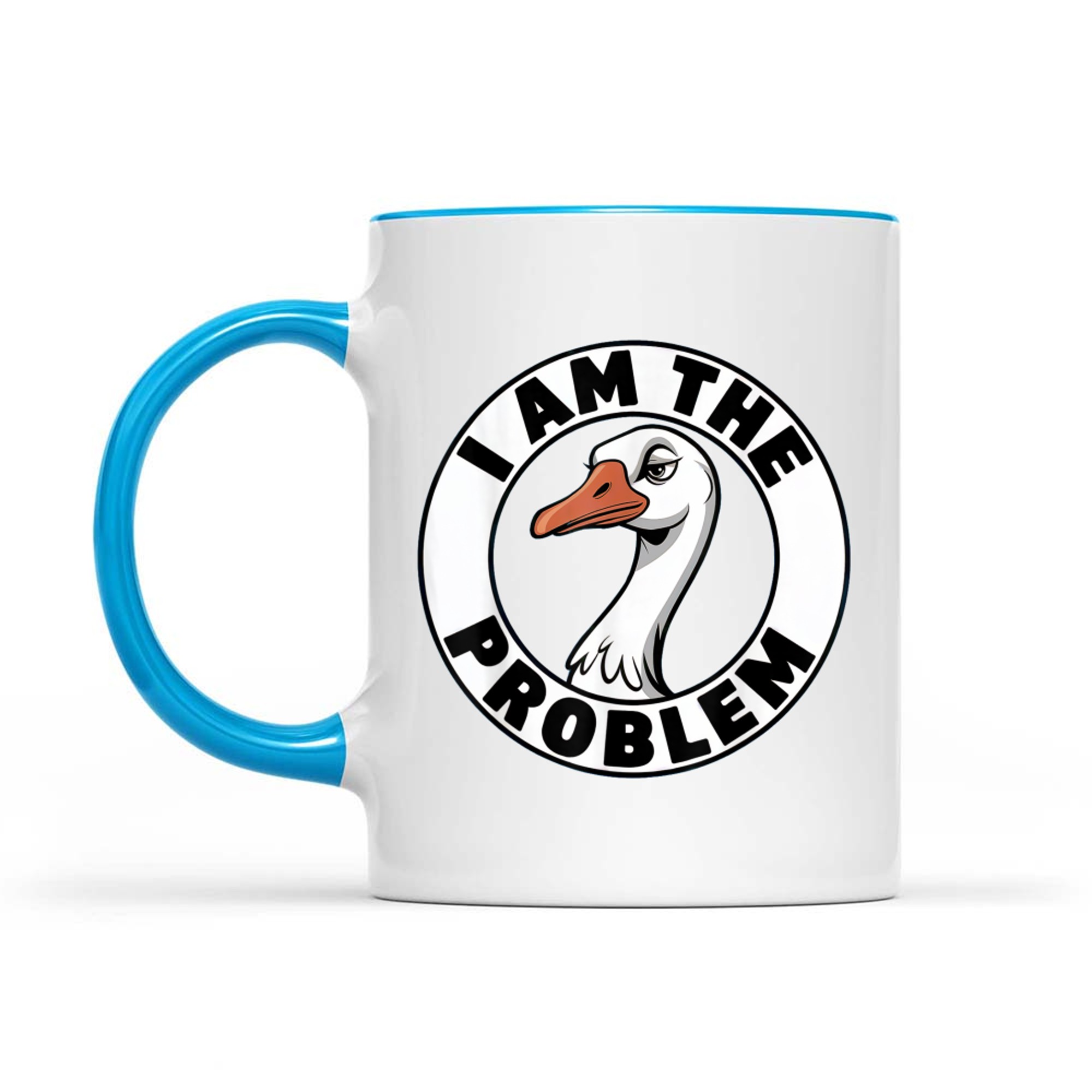 Goose Joke I am The Problem Funny Saying Silly Pun Humor Mug