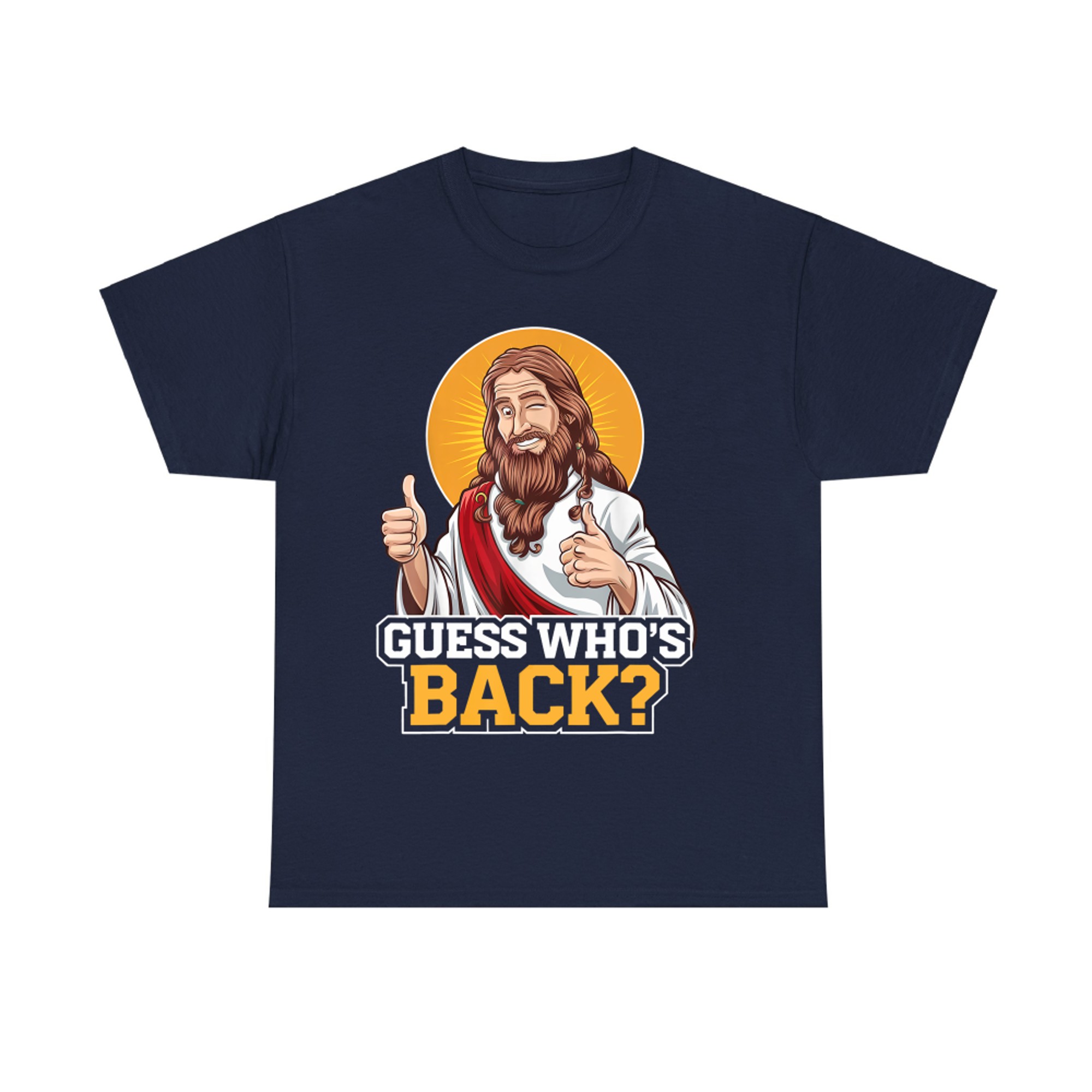 Guess Who's Back Jesus Good Friday Easter Funny Christian T-Shirt