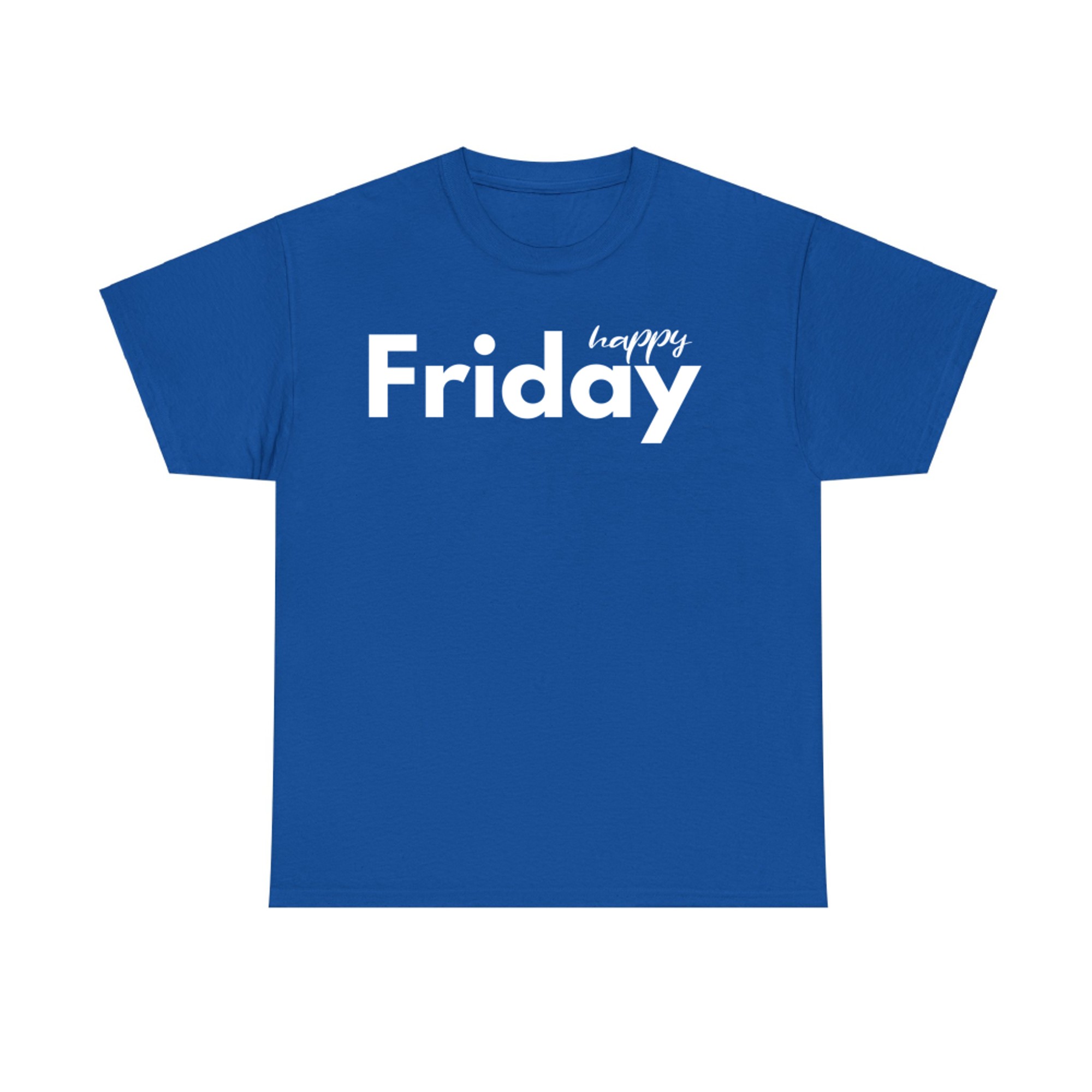 Happy Friday Positive Vibes T-Shirt