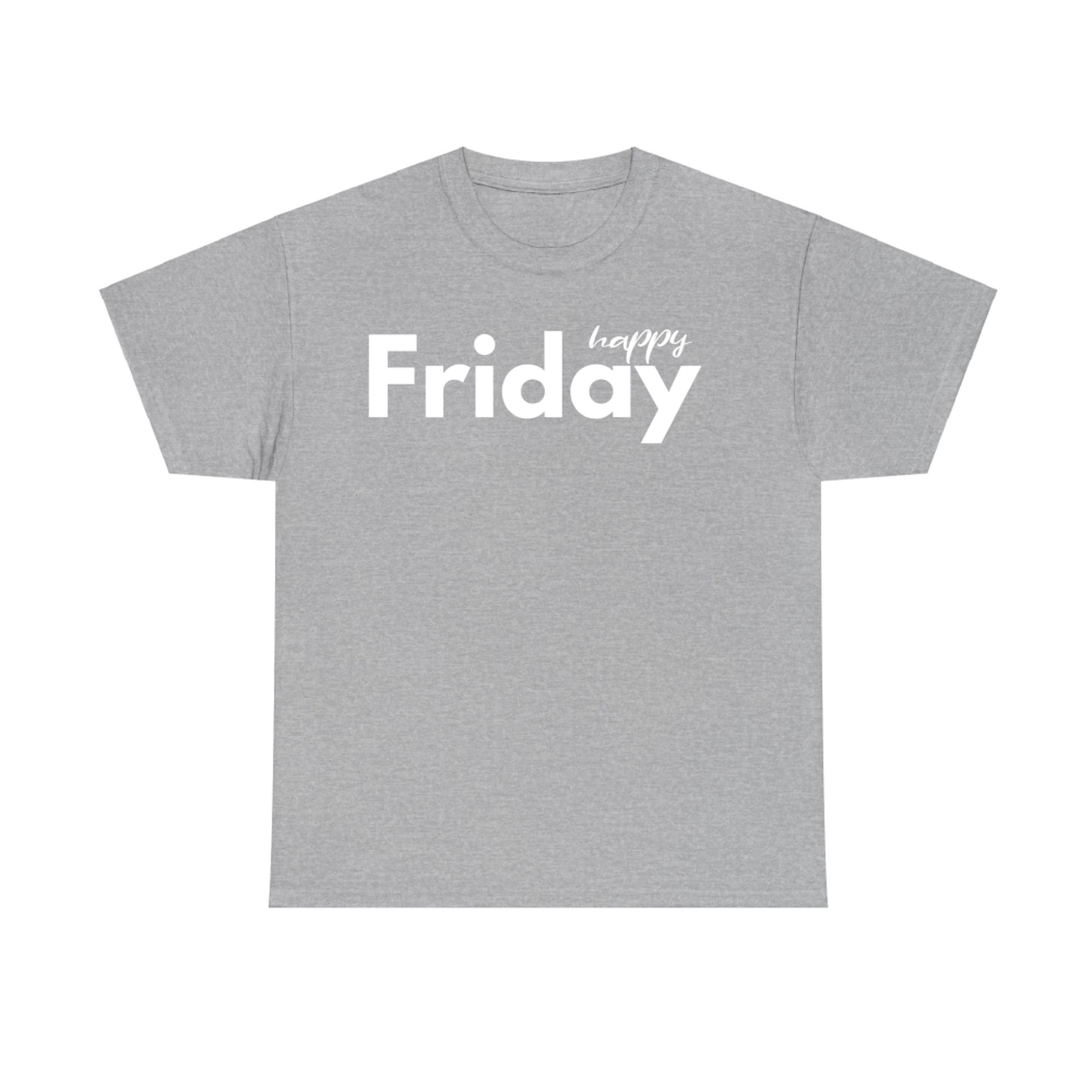 Happy Friday Positive Vibes T-Shirt